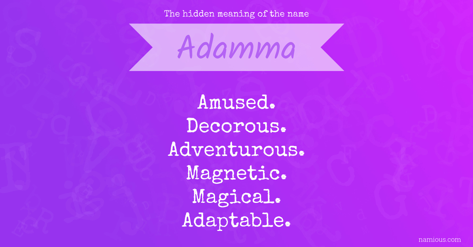 The hidden meaning of the name Adamma