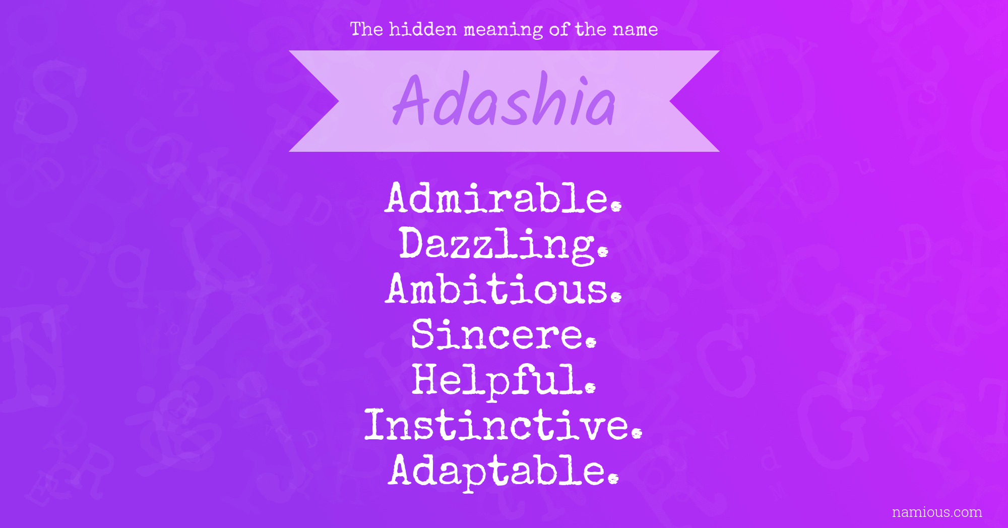 The hidden meaning of the name Adashia