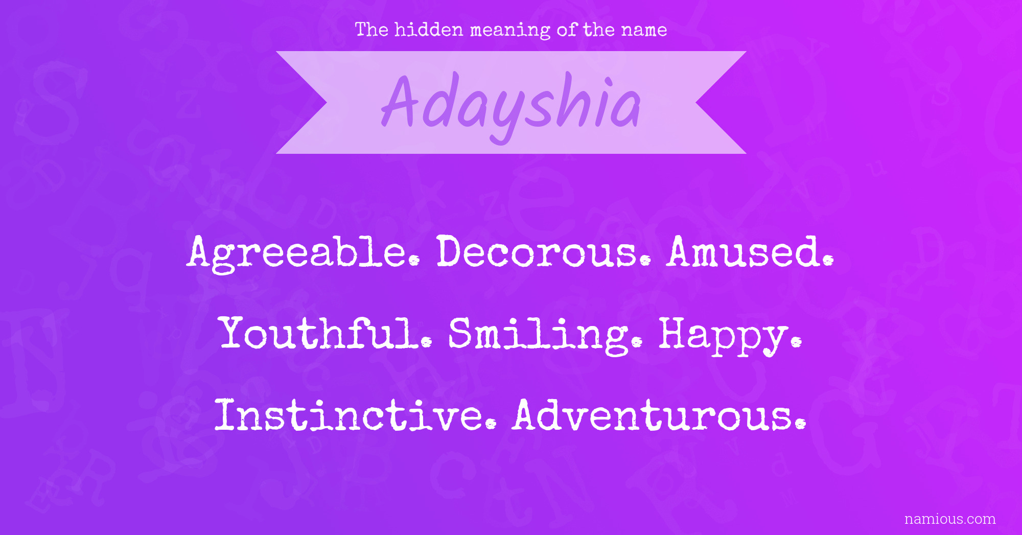 The hidden meaning of the name Adayshia