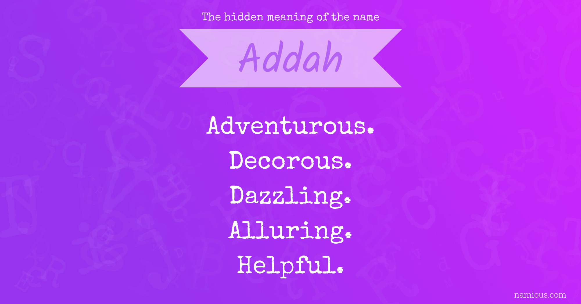 The hidden meaning of the name Addah