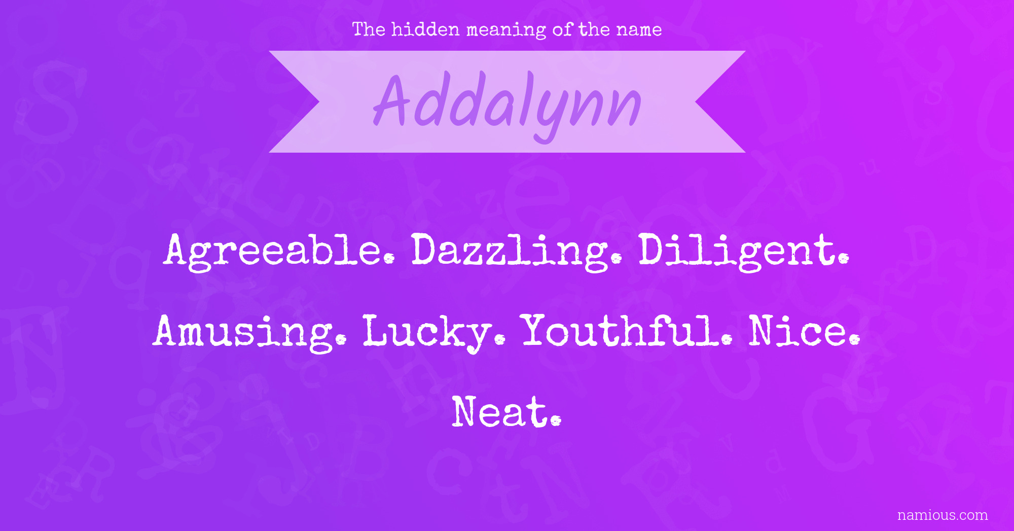 The hidden meaning of the name Addalynn