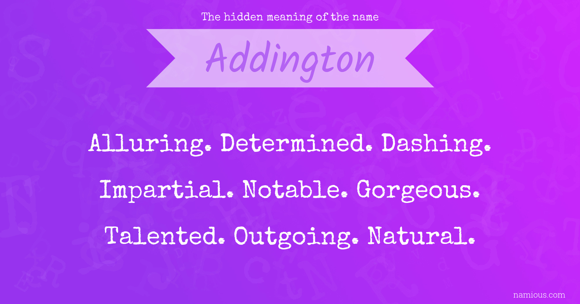 The hidden meaning of the name Addington