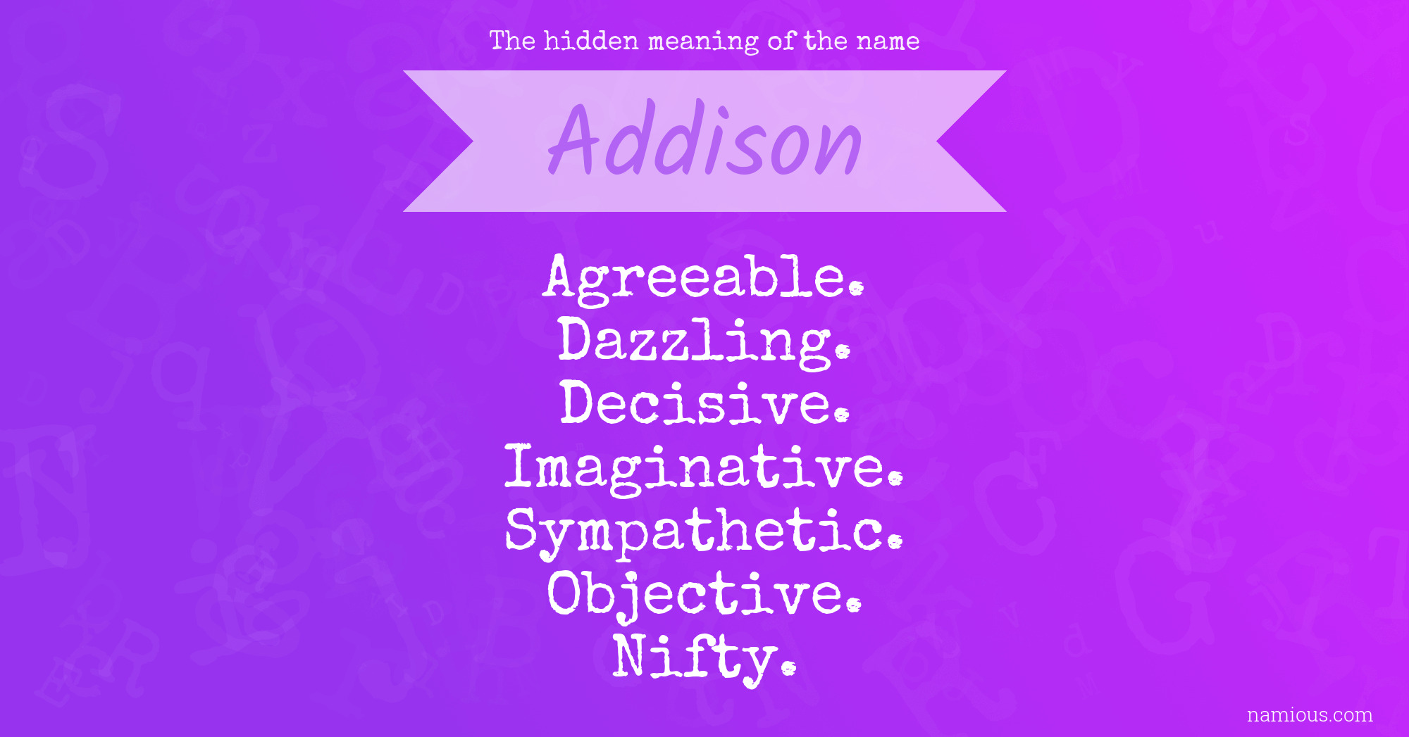 The hidden meaning of the name Addison