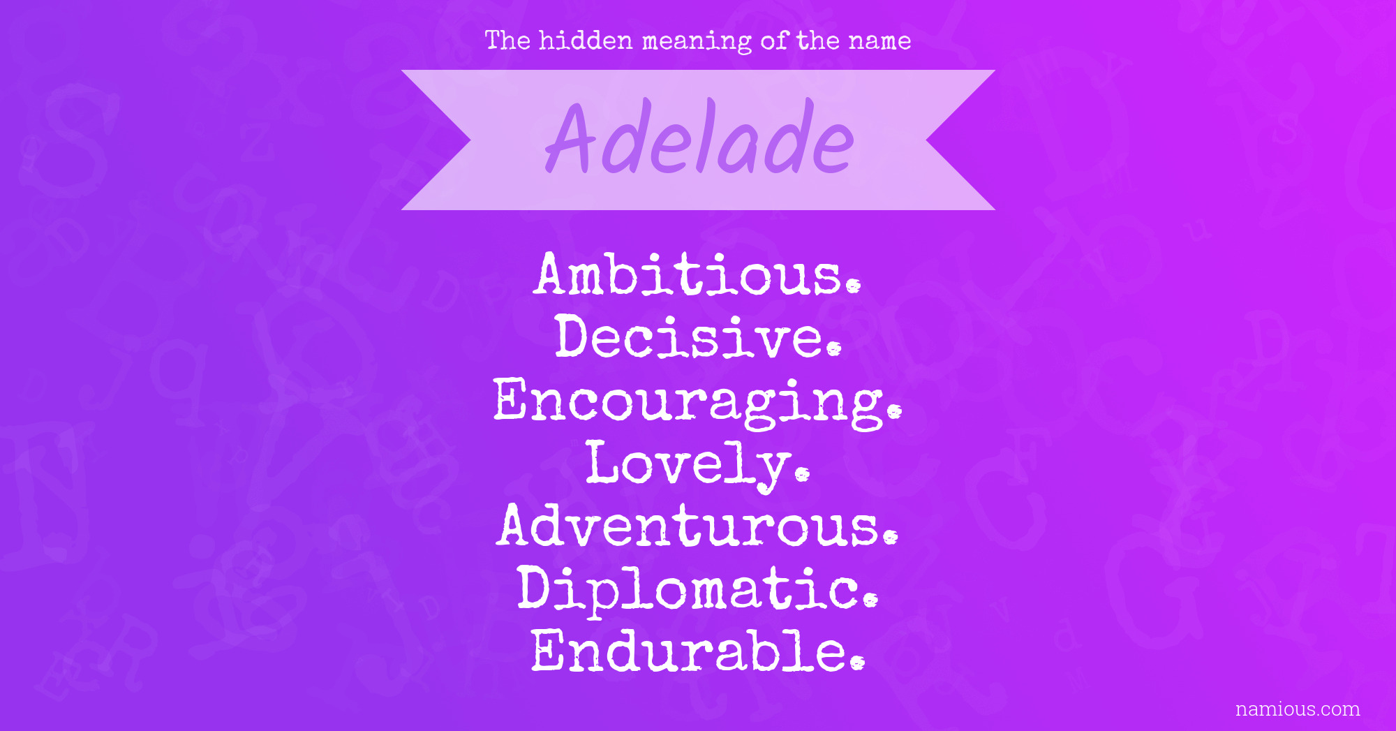 The hidden meaning of the name Adelade