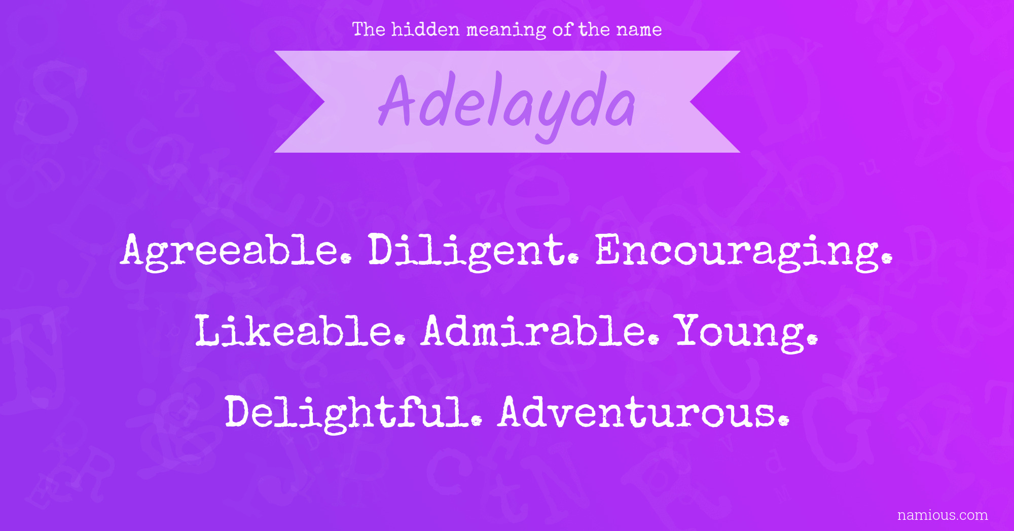 The hidden meaning of the name Adelayda