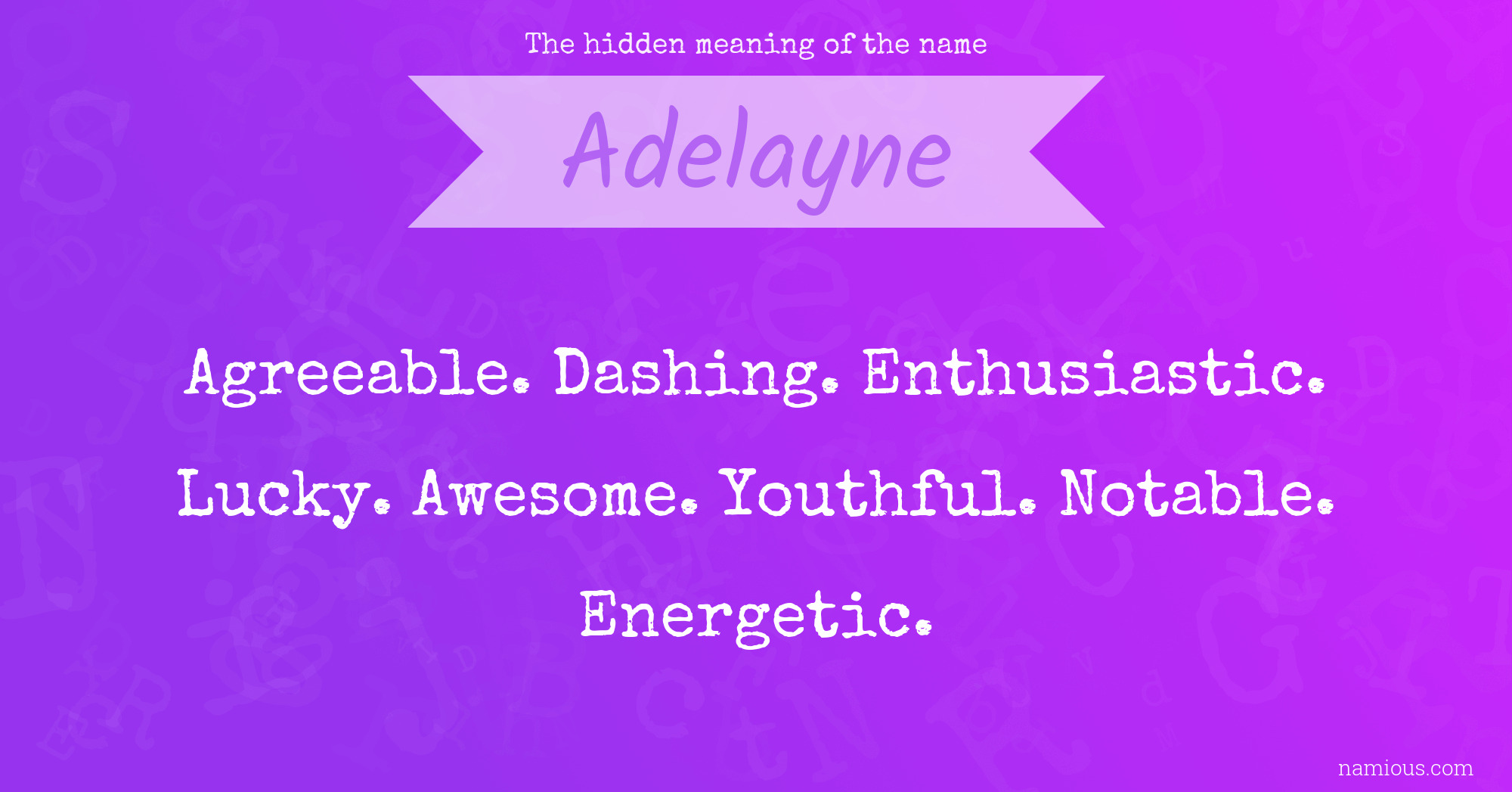 The hidden meaning of the name Adelayne