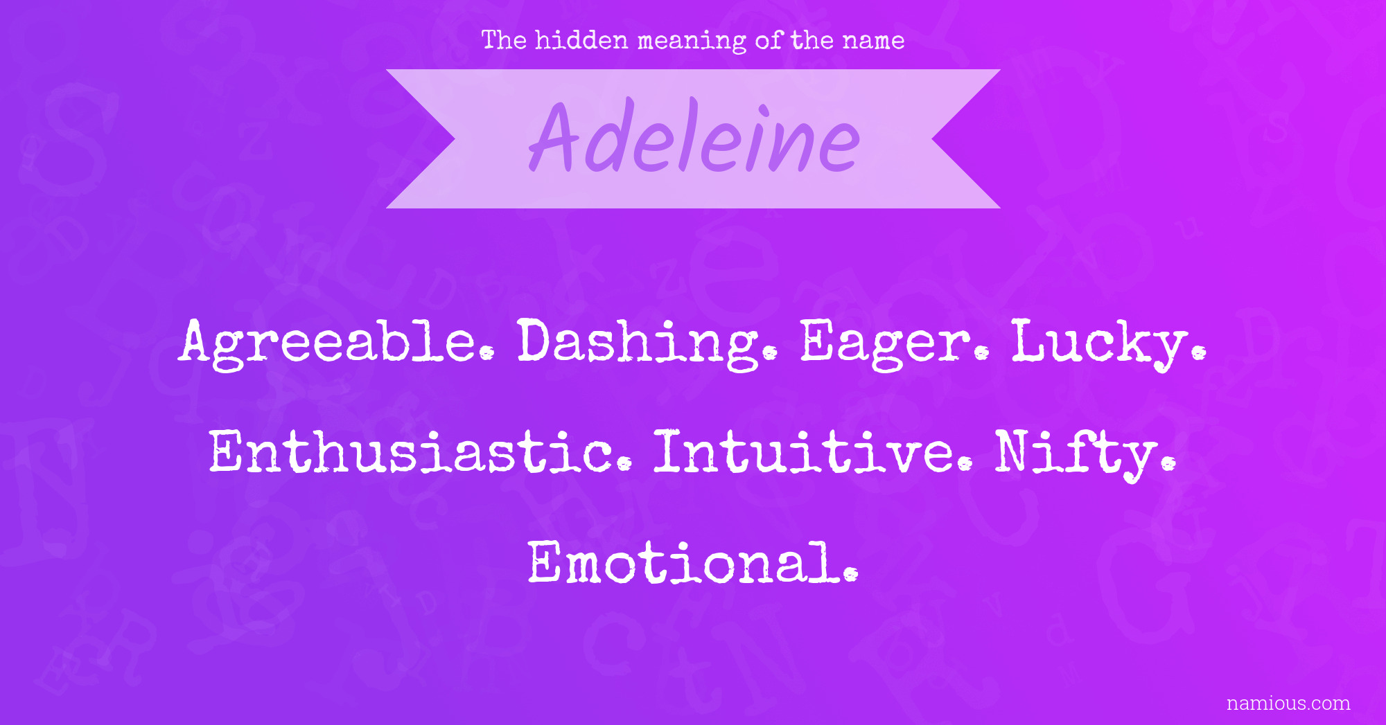 The hidden meaning of the name Adeleine