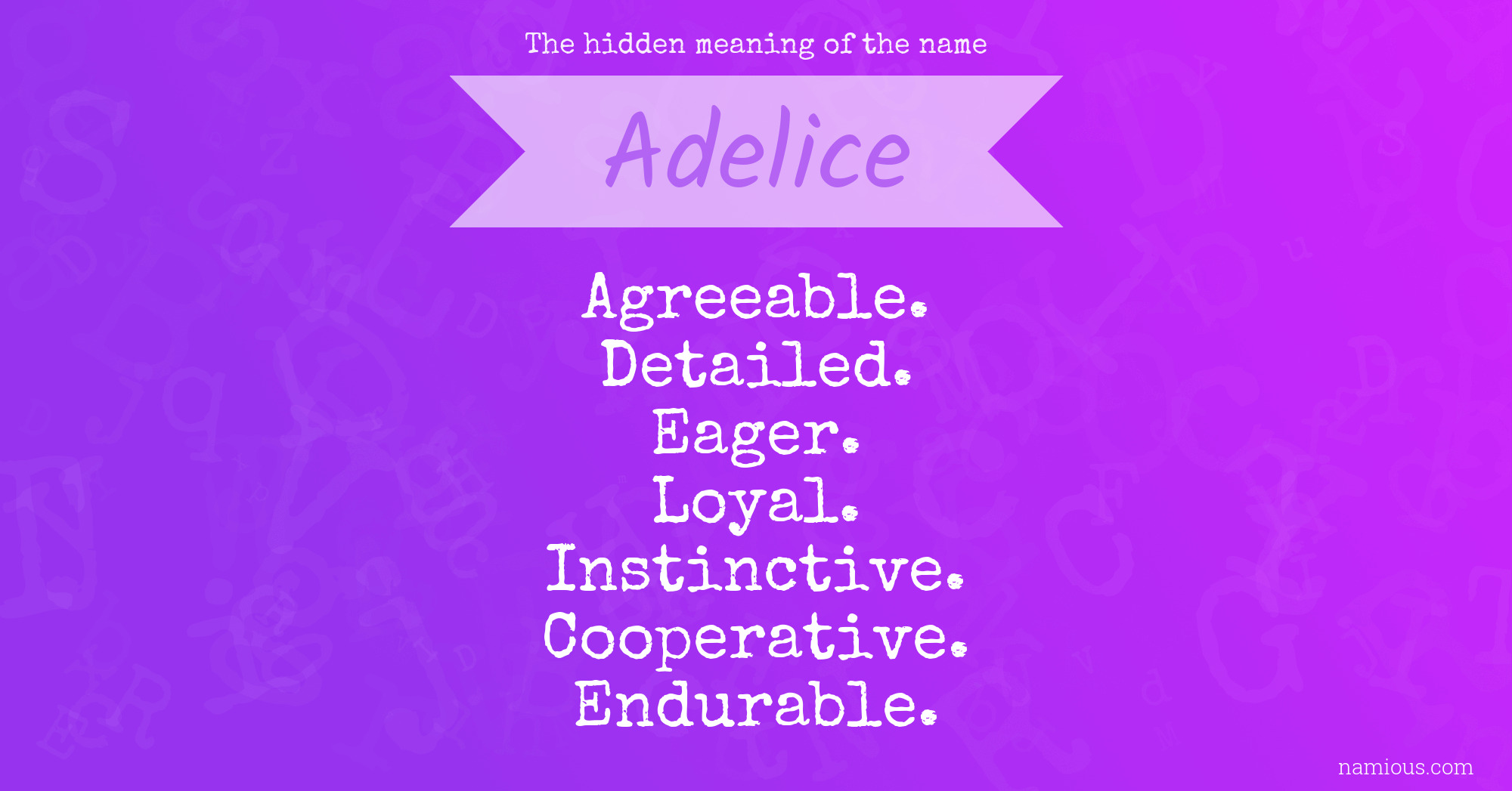 The hidden meaning of the name Adelice