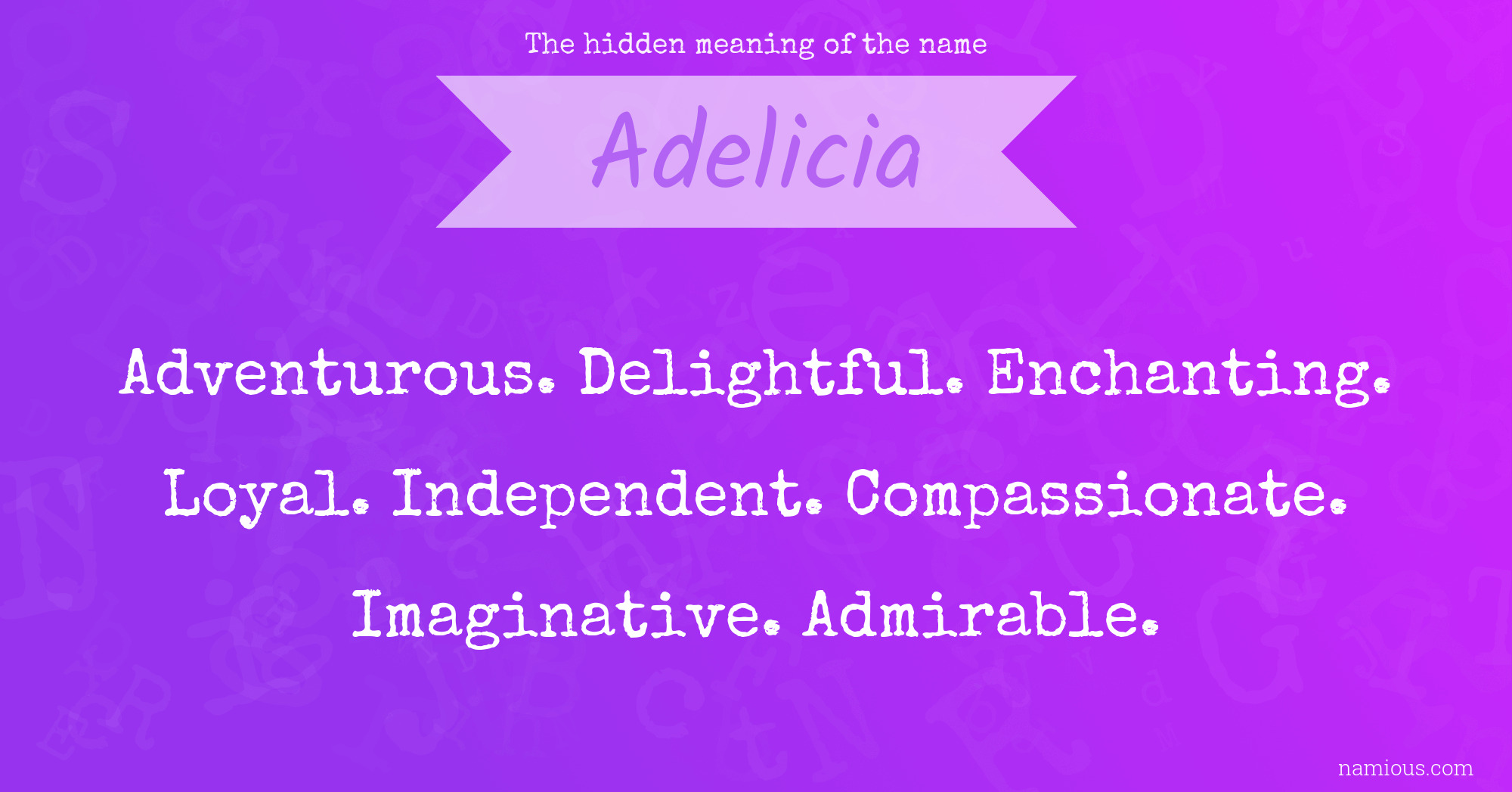 The hidden meaning of the name Adelicia