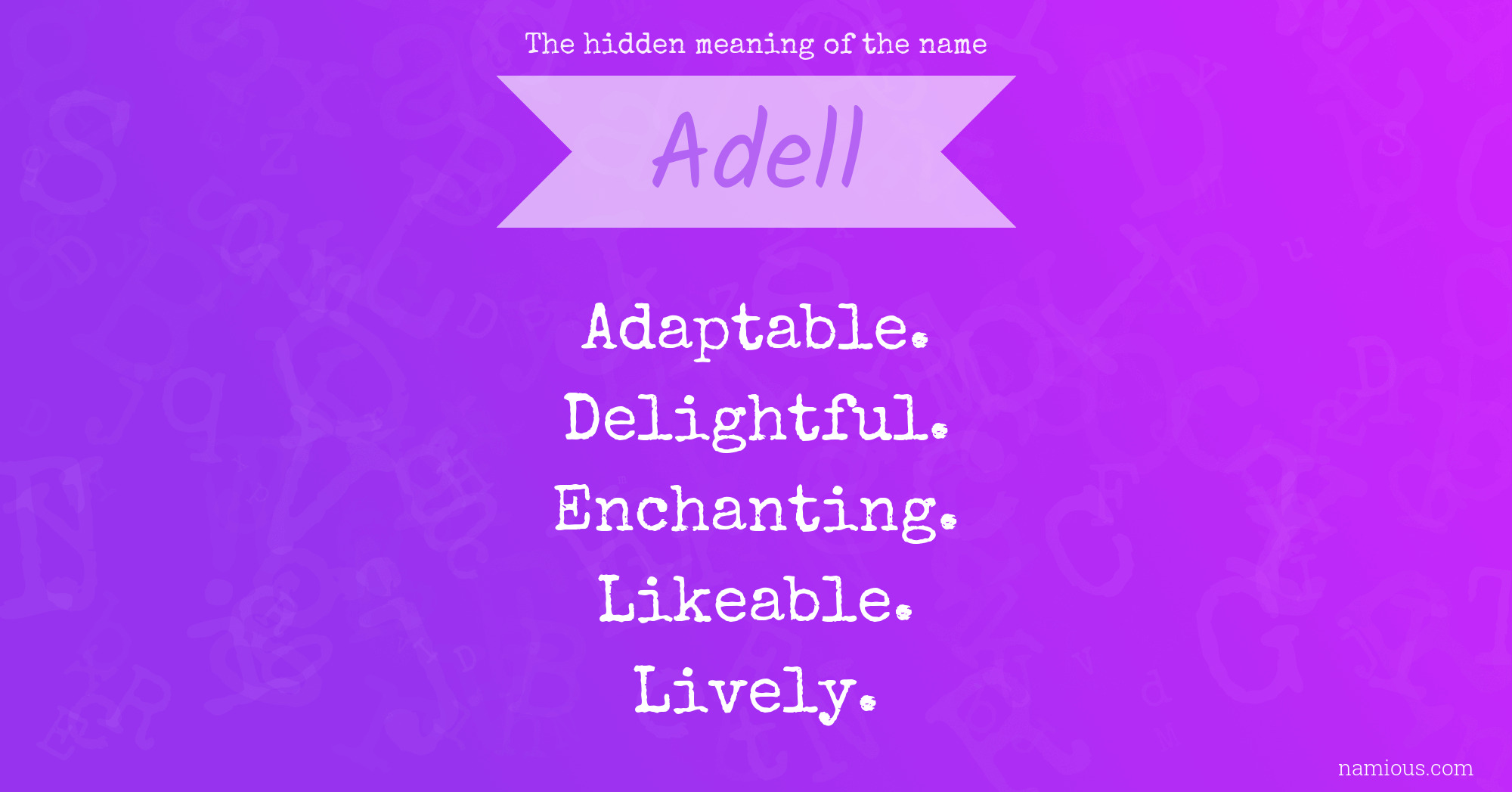 The hidden meaning of the name Adell