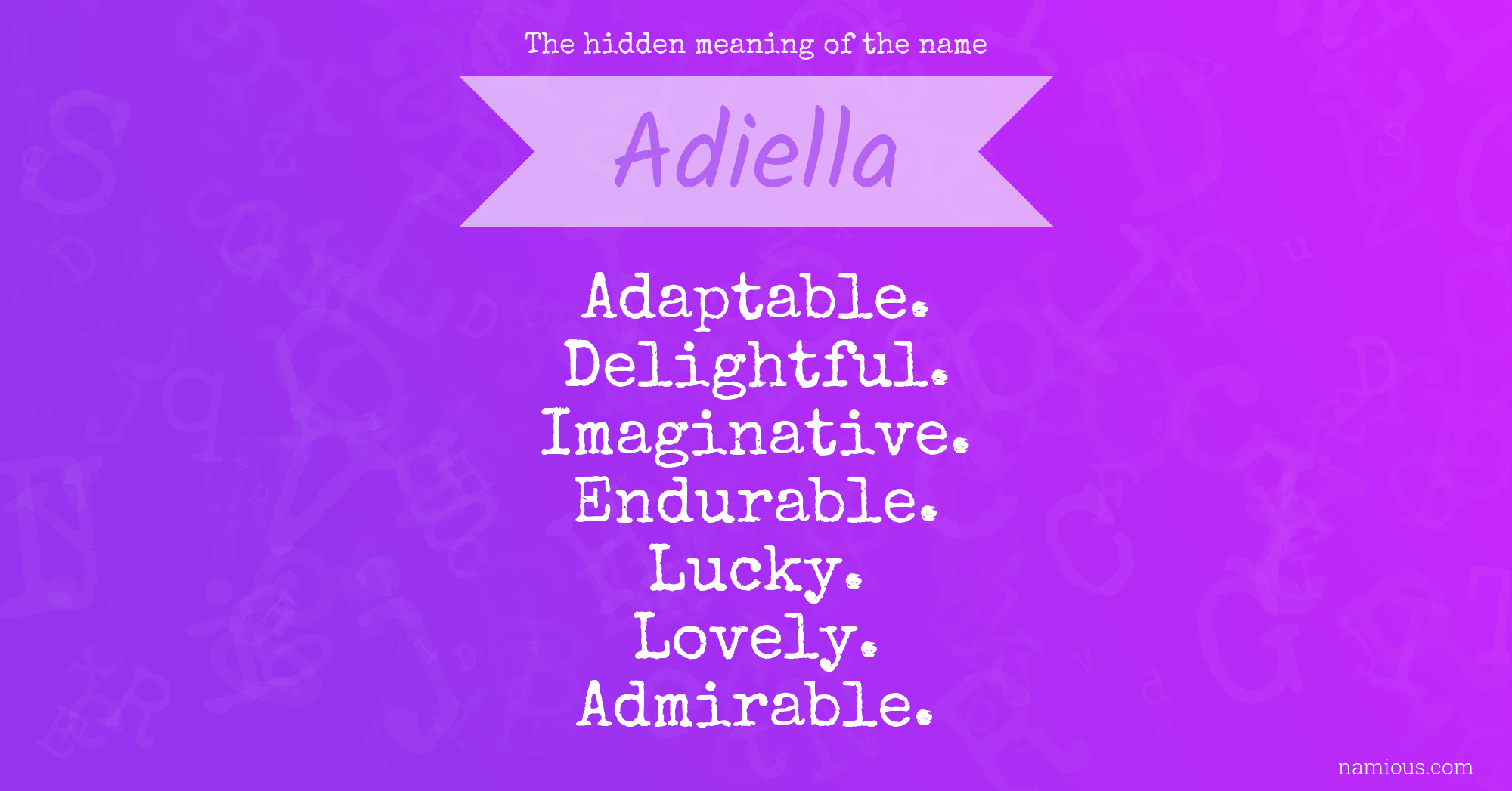 The hidden meaning of the name Adiella