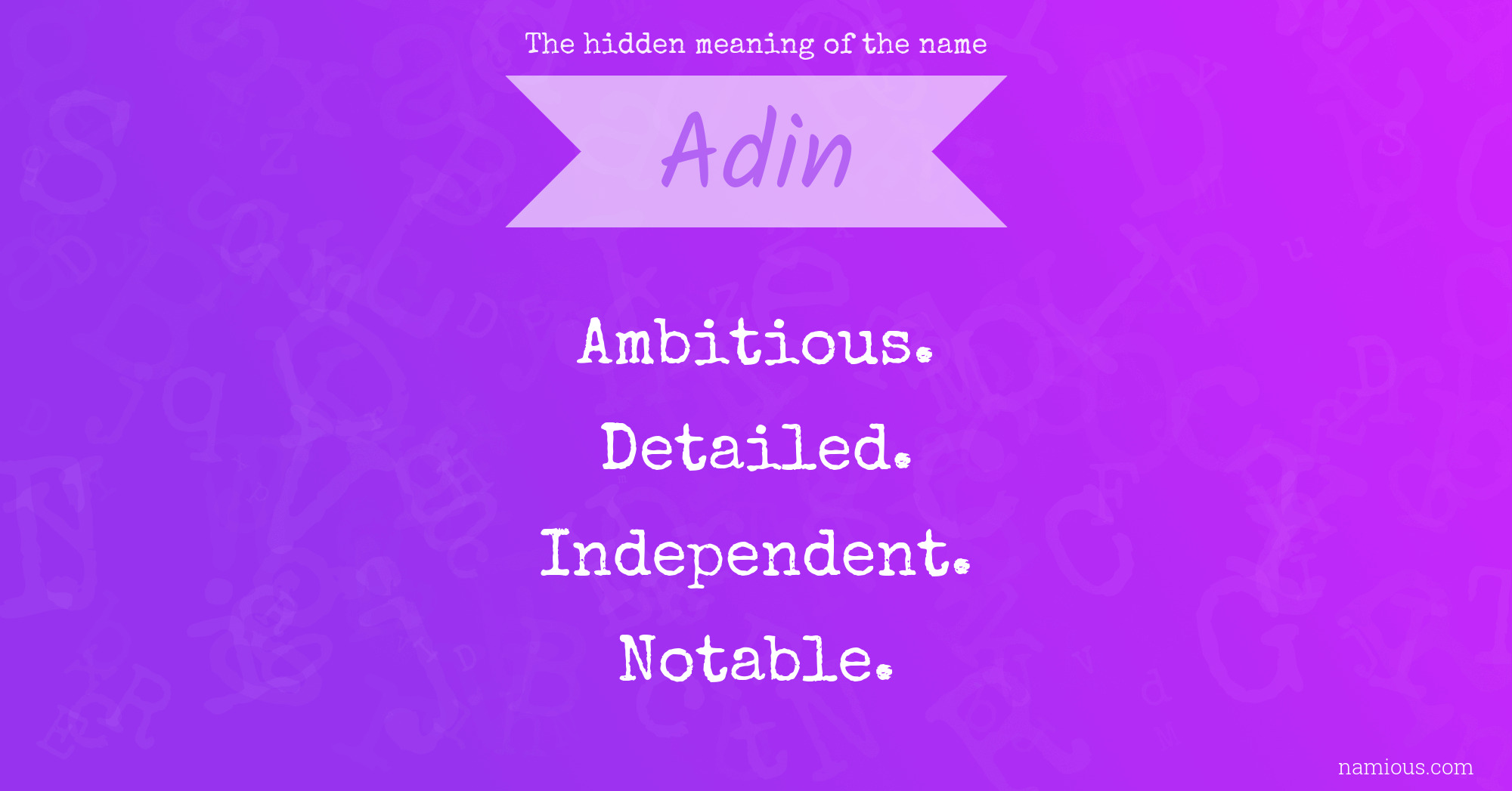 The hidden meaning of the name Adin