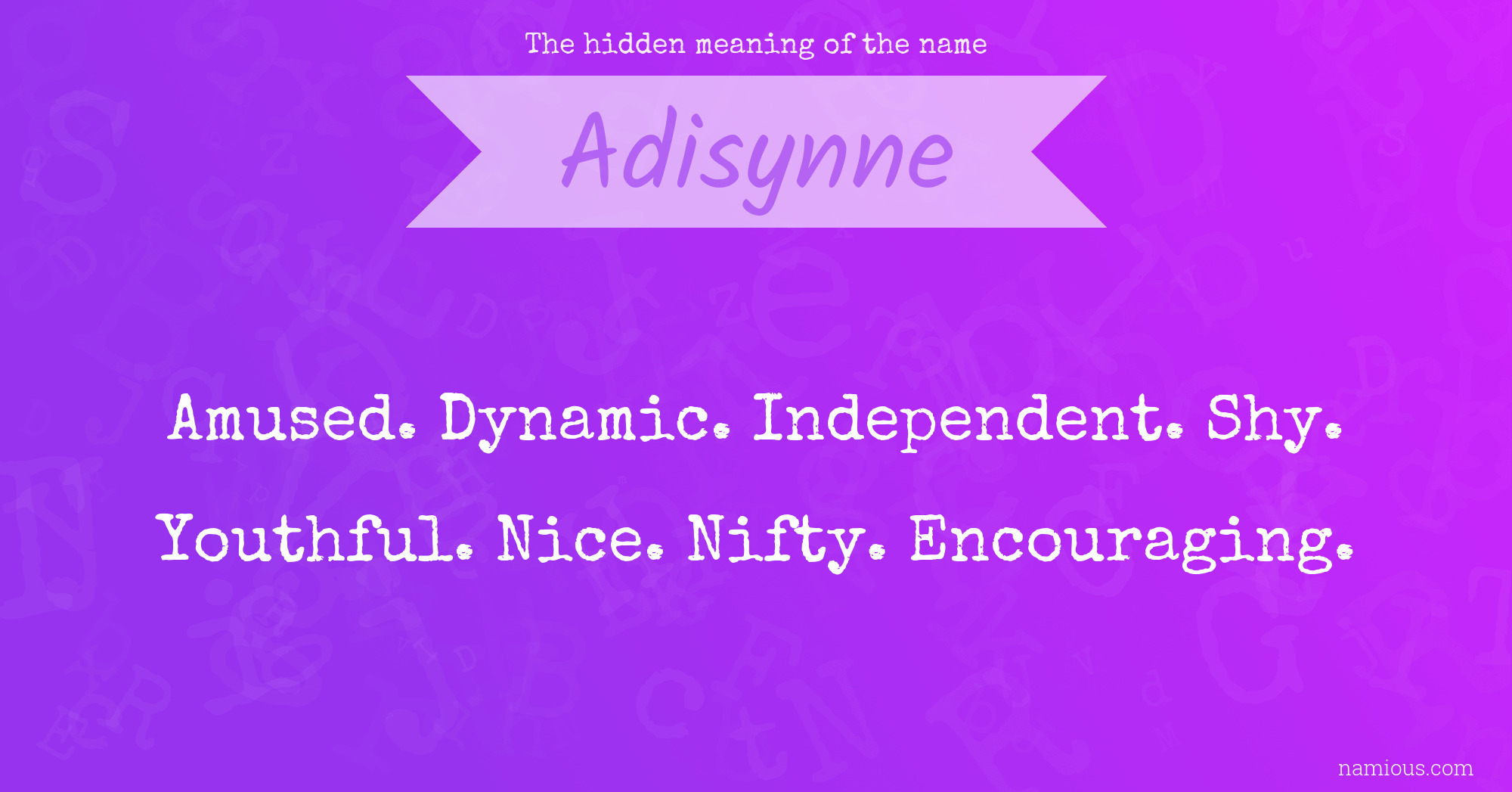 The hidden meaning of the name Adisynne