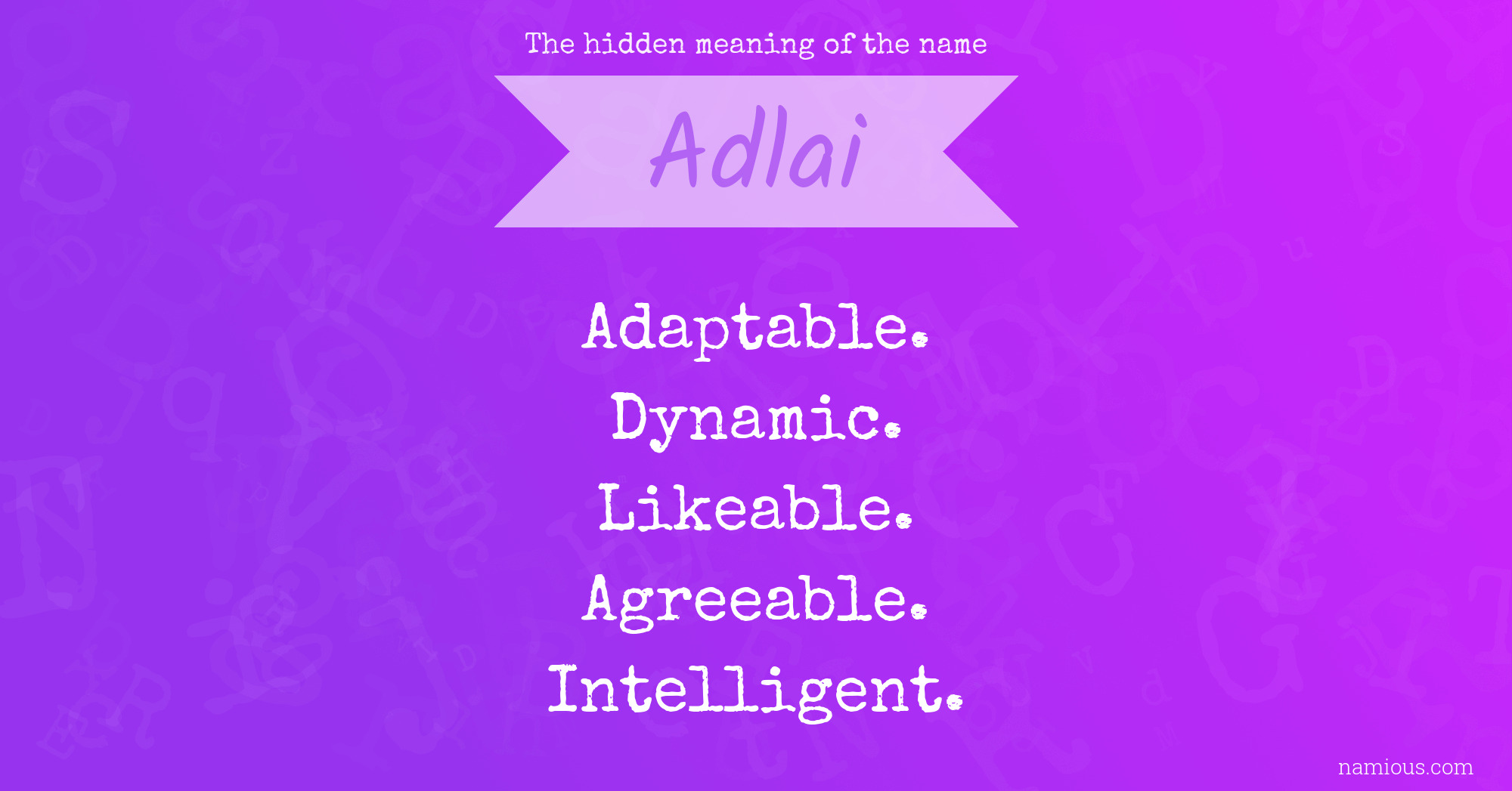 The hidden meaning of the name Adlai