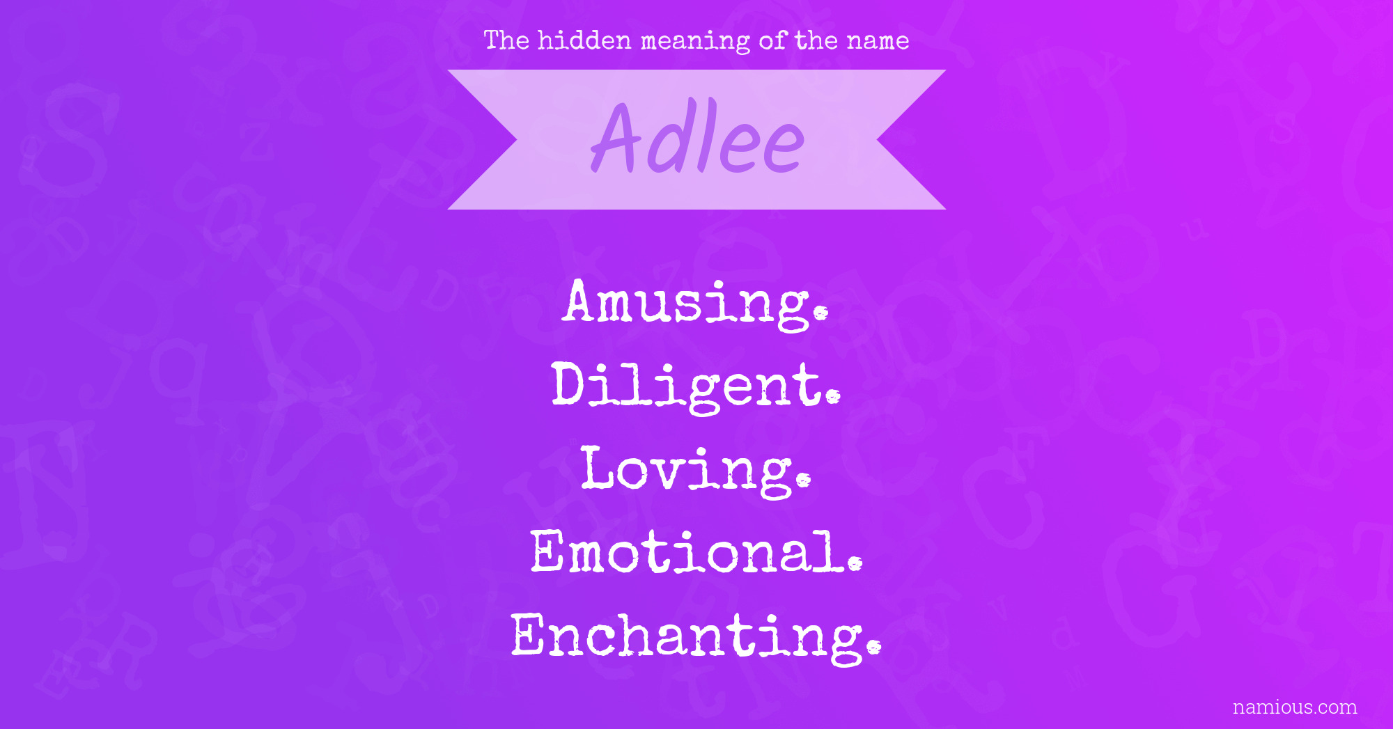 The hidden meaning of the name Adlee