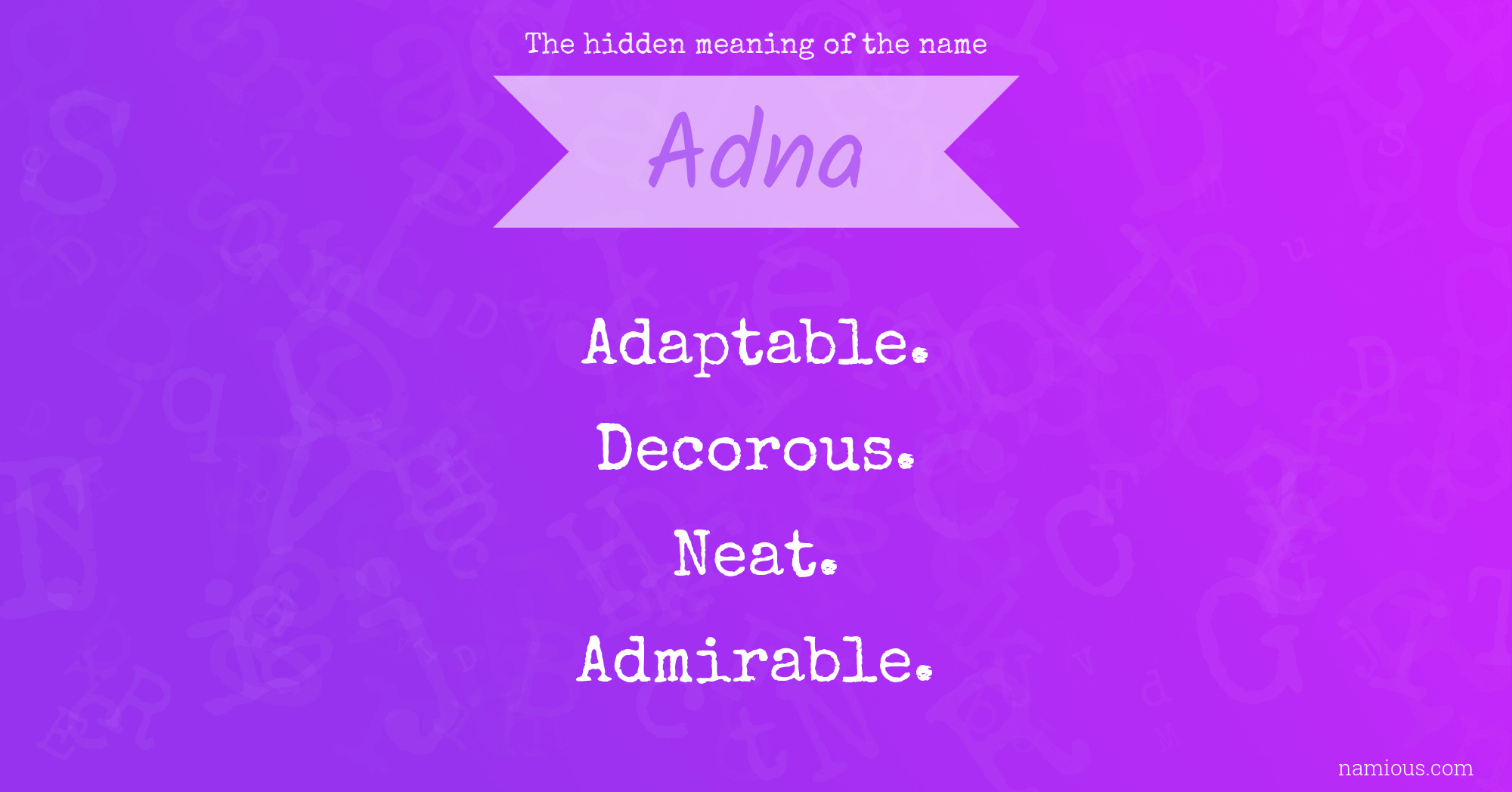 The hidden meaning of the name Adna