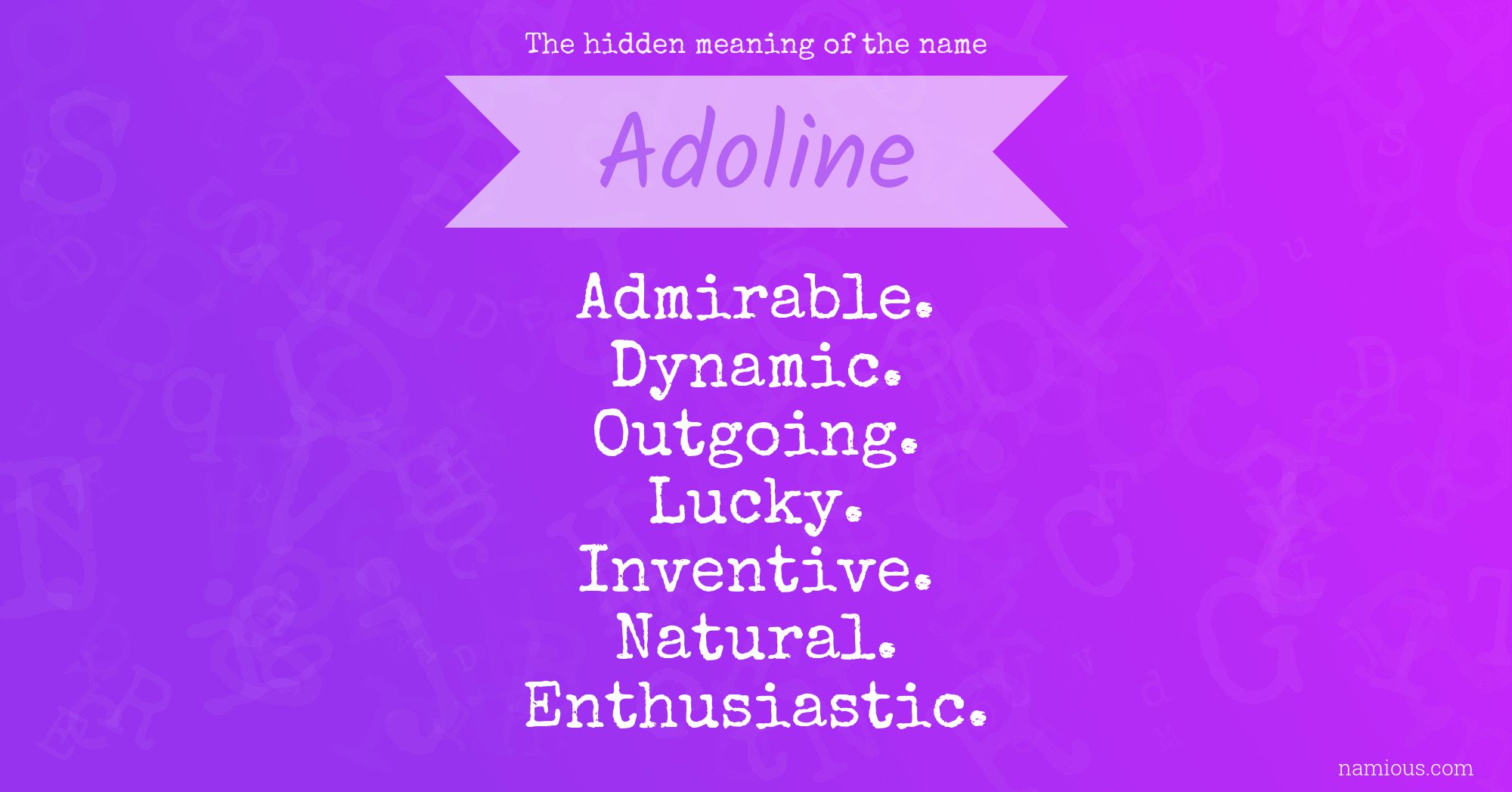 The hidden meaning of the name Adoline