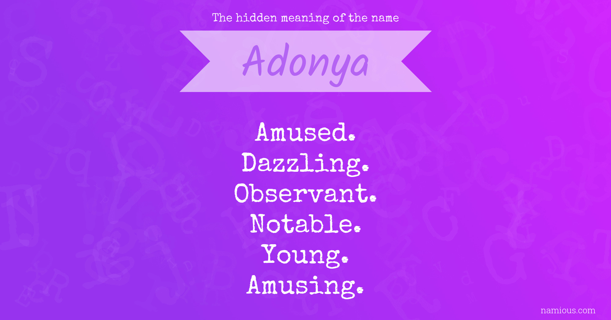 The hidden meaning of the name Adonya