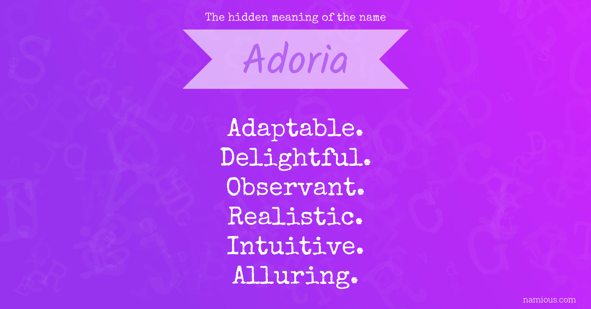 The hidden meaning of the name Adoria