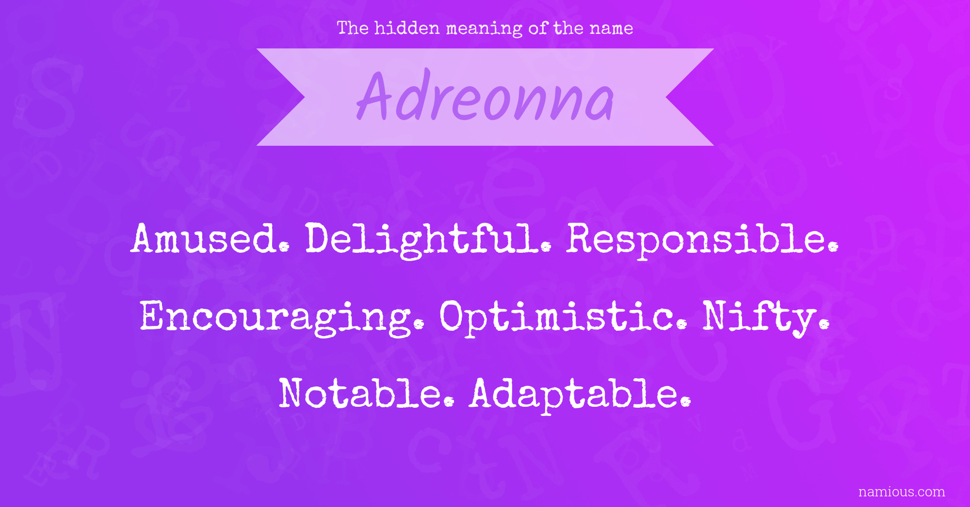 The hidden meaning of the name Adreonna