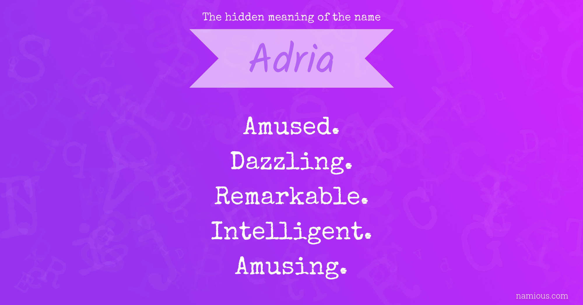 The hidden meaning of the name Adria