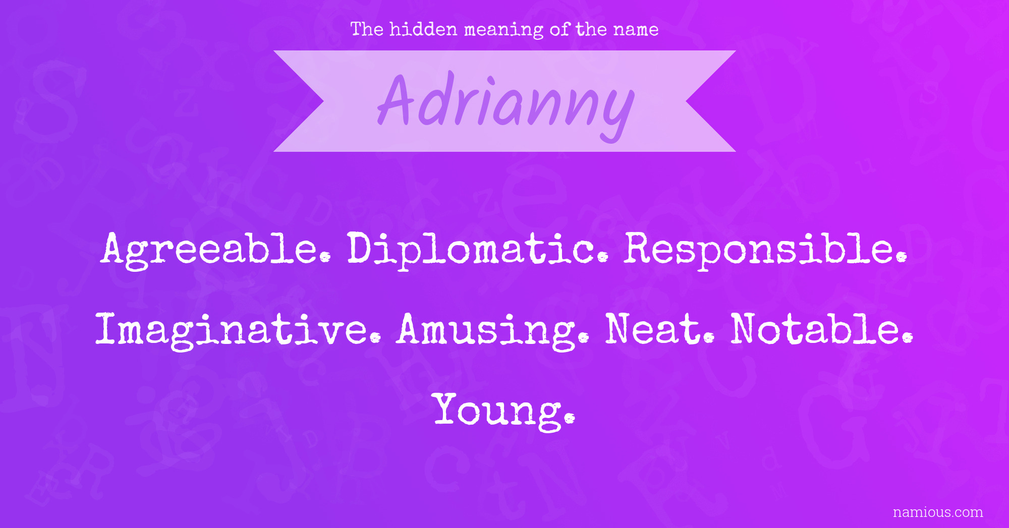 The hidden meaning of the name Adrianny