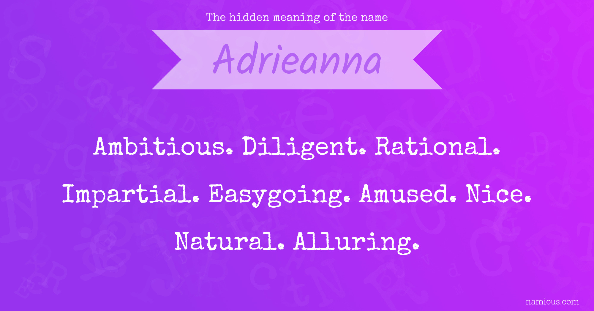 The hidden meaning of the name Adrieanna