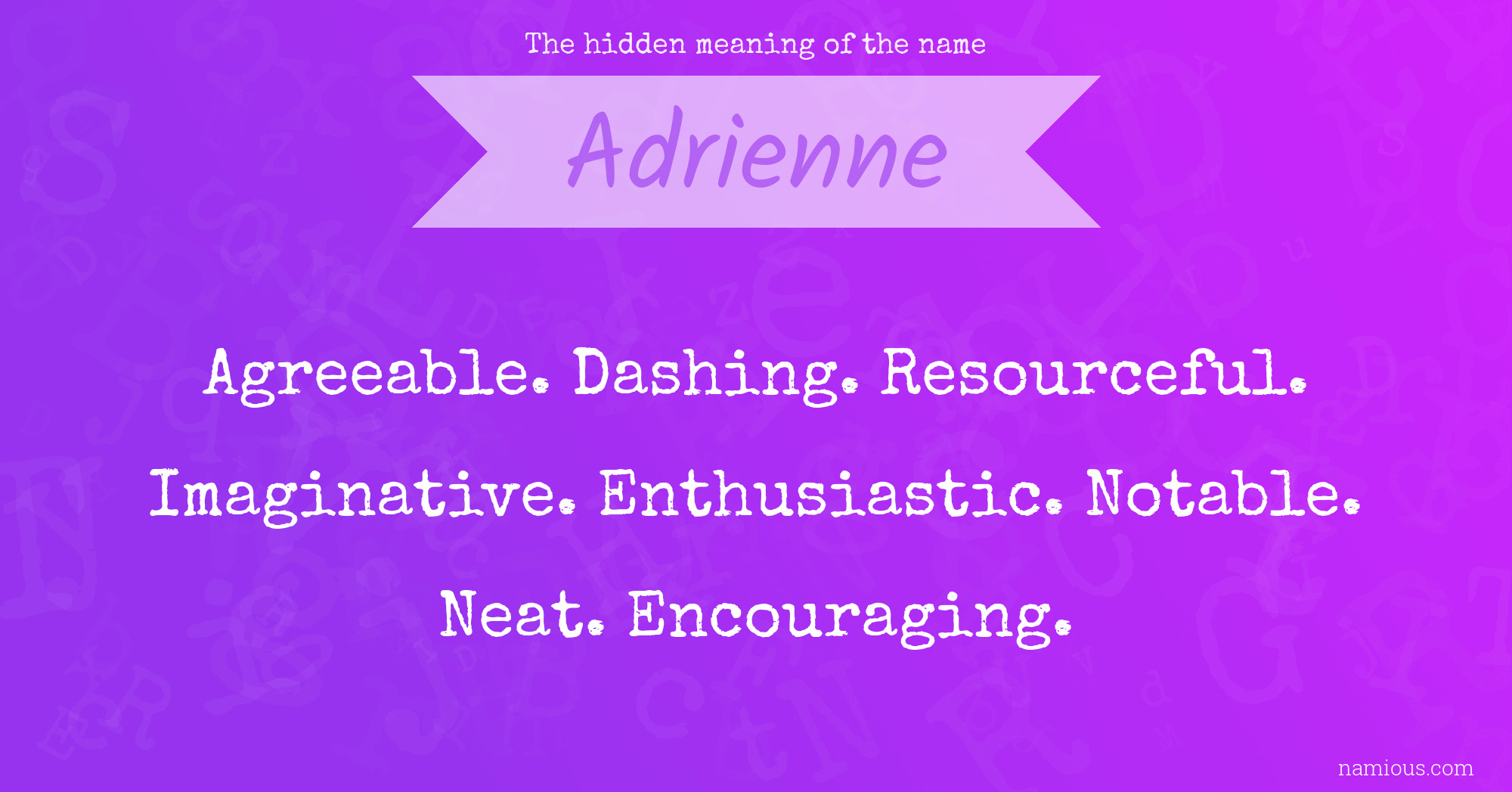 The hidden meaning of the name Adrienne