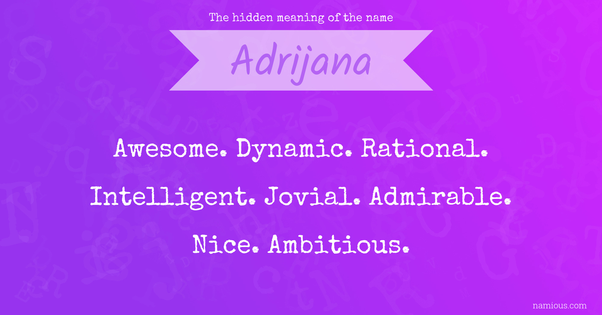 The hidden meaning of the name Adrijana