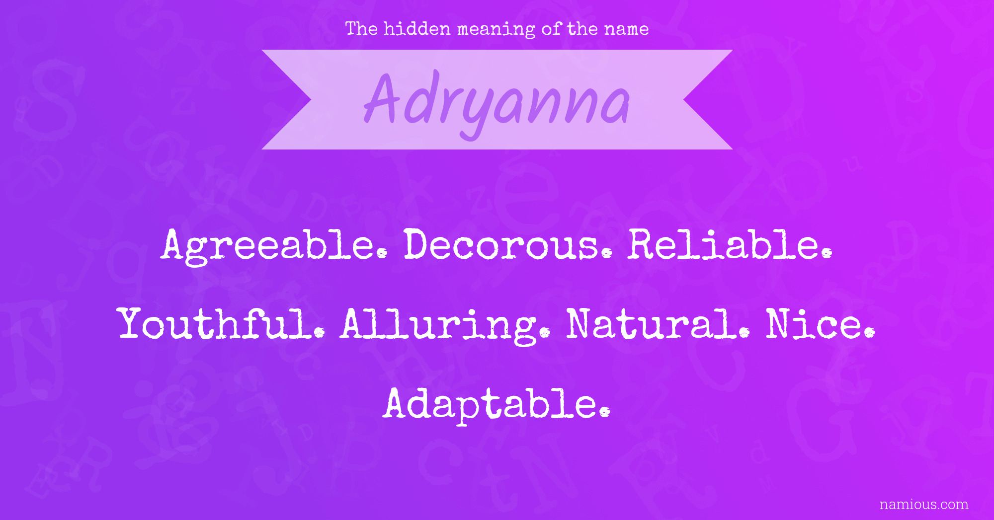 The hidden meaning of the name Adryanna