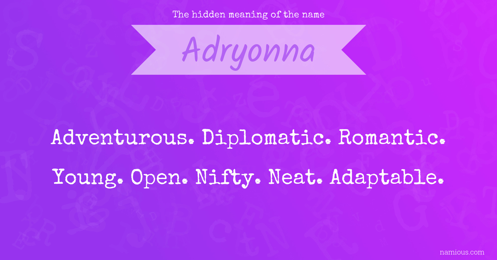 The hidden meaning of the name Adryonna