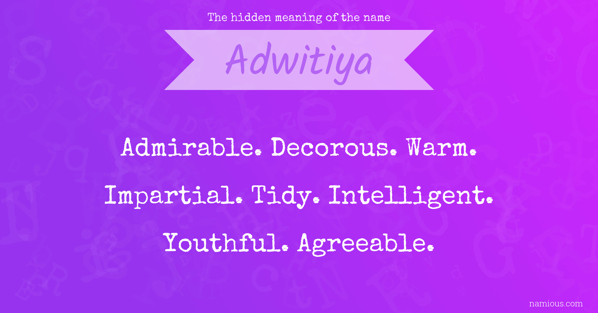 The hidden meaning of the name Adwitiya