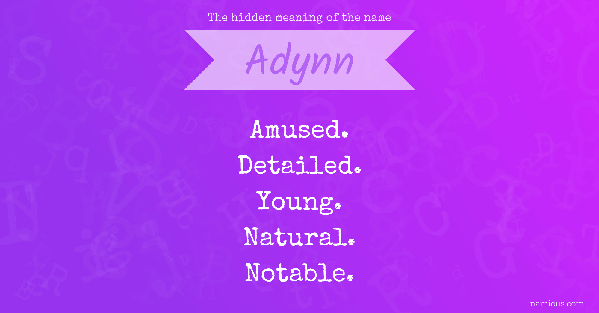 The hidden meaning of the name Adynn