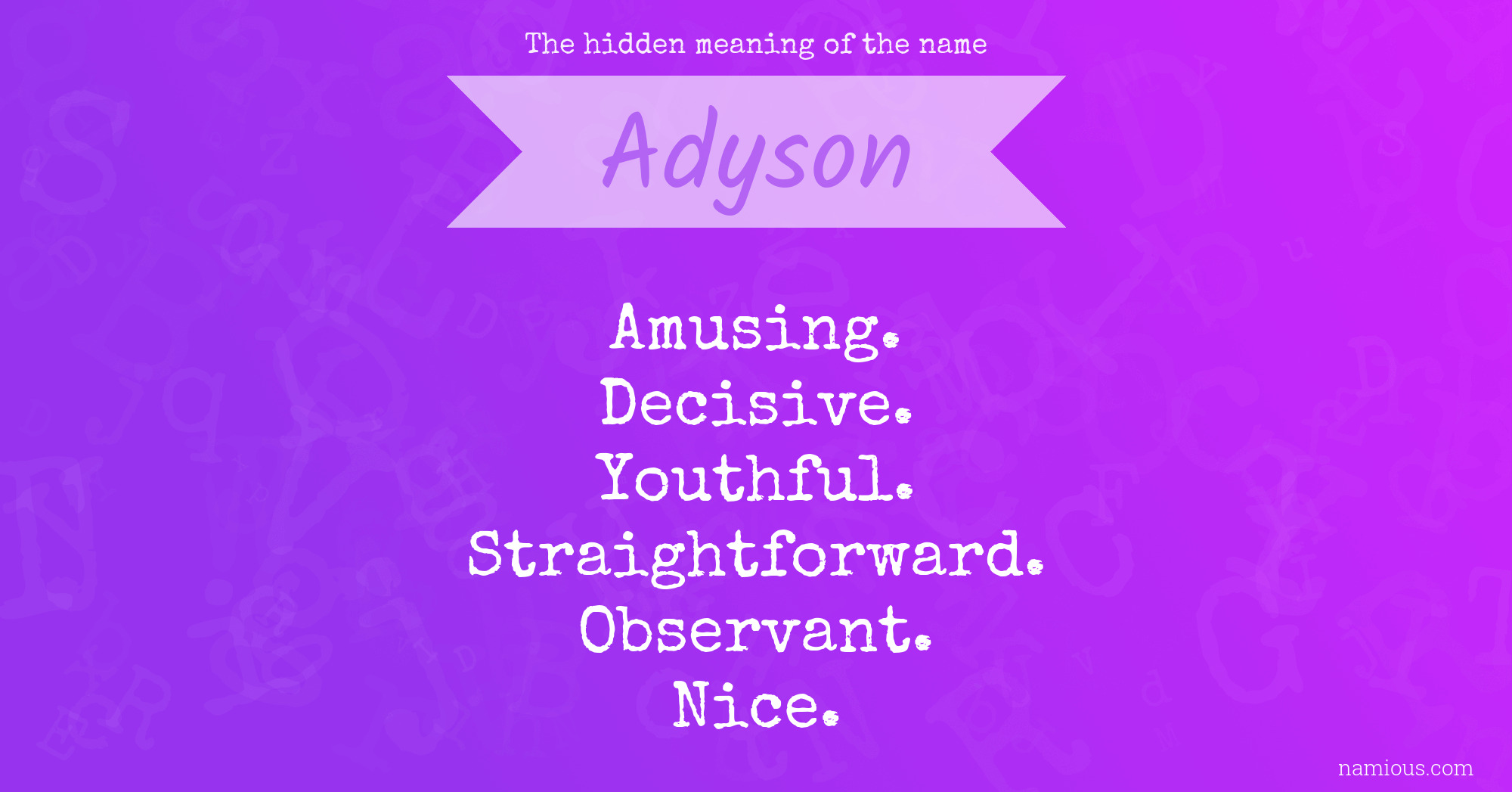 The hidden meaning of the name Adyson