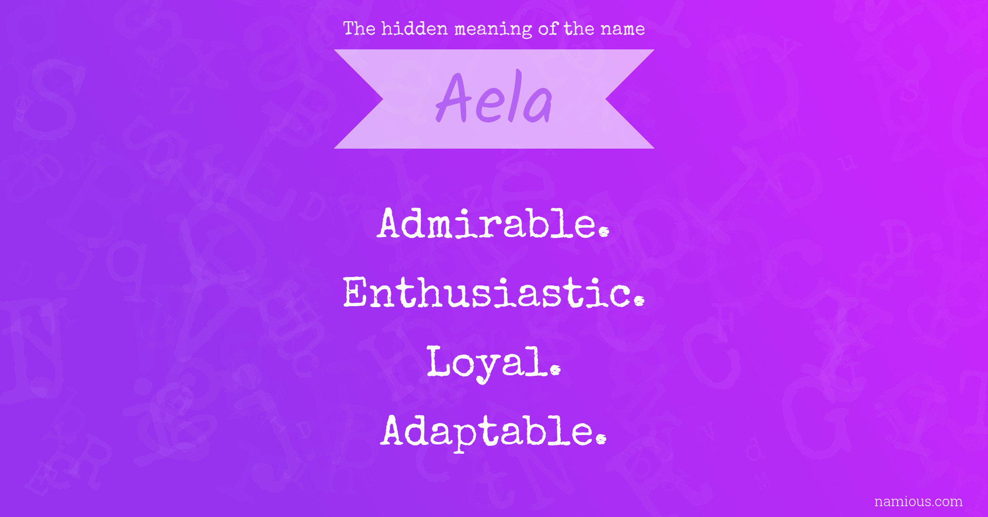 The hidden meaning of the name Aela