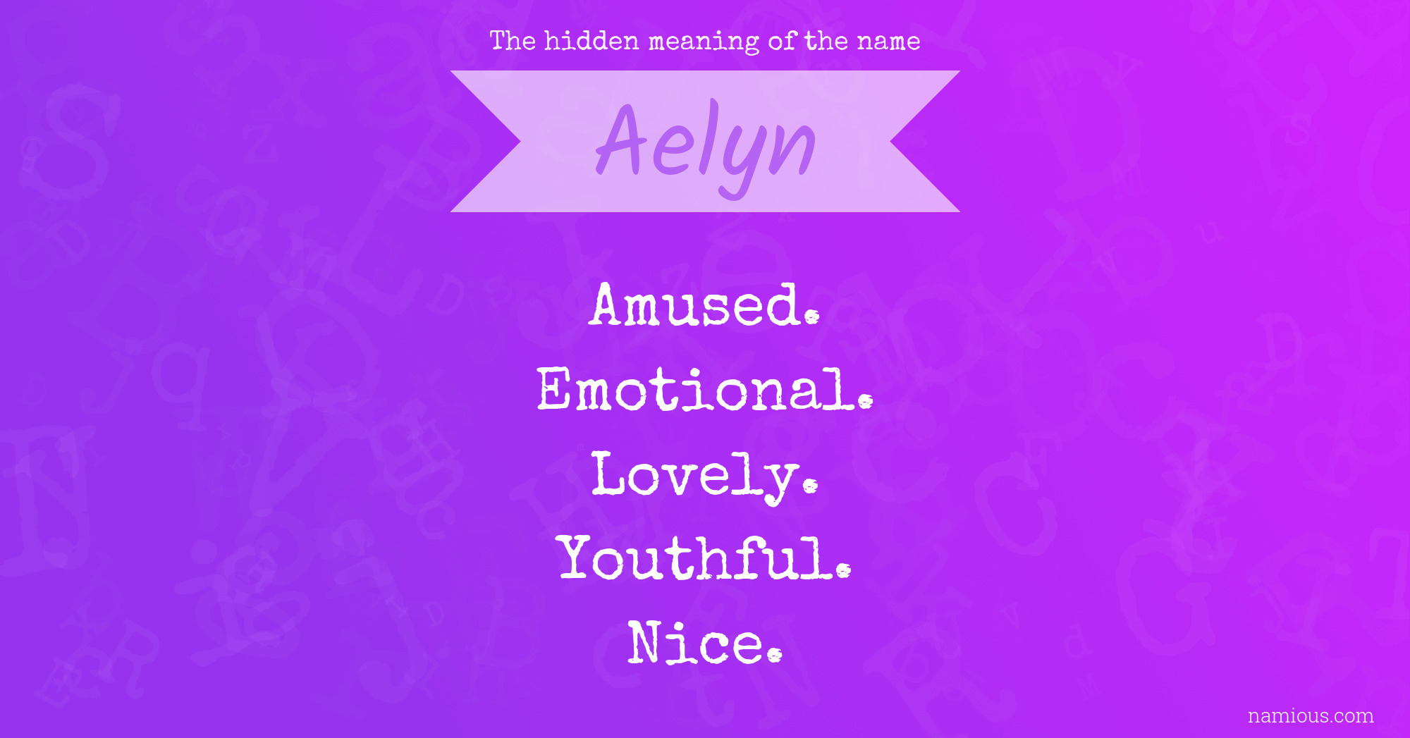 The hidden meaning of the name Aelyn