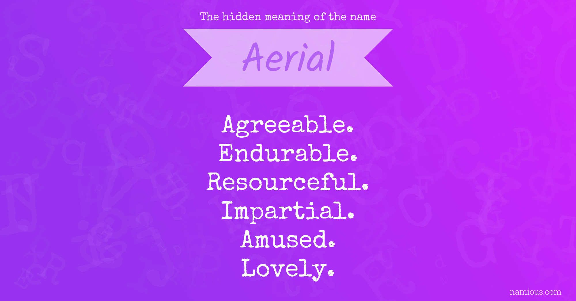 The hidden meaning of the name Aerial