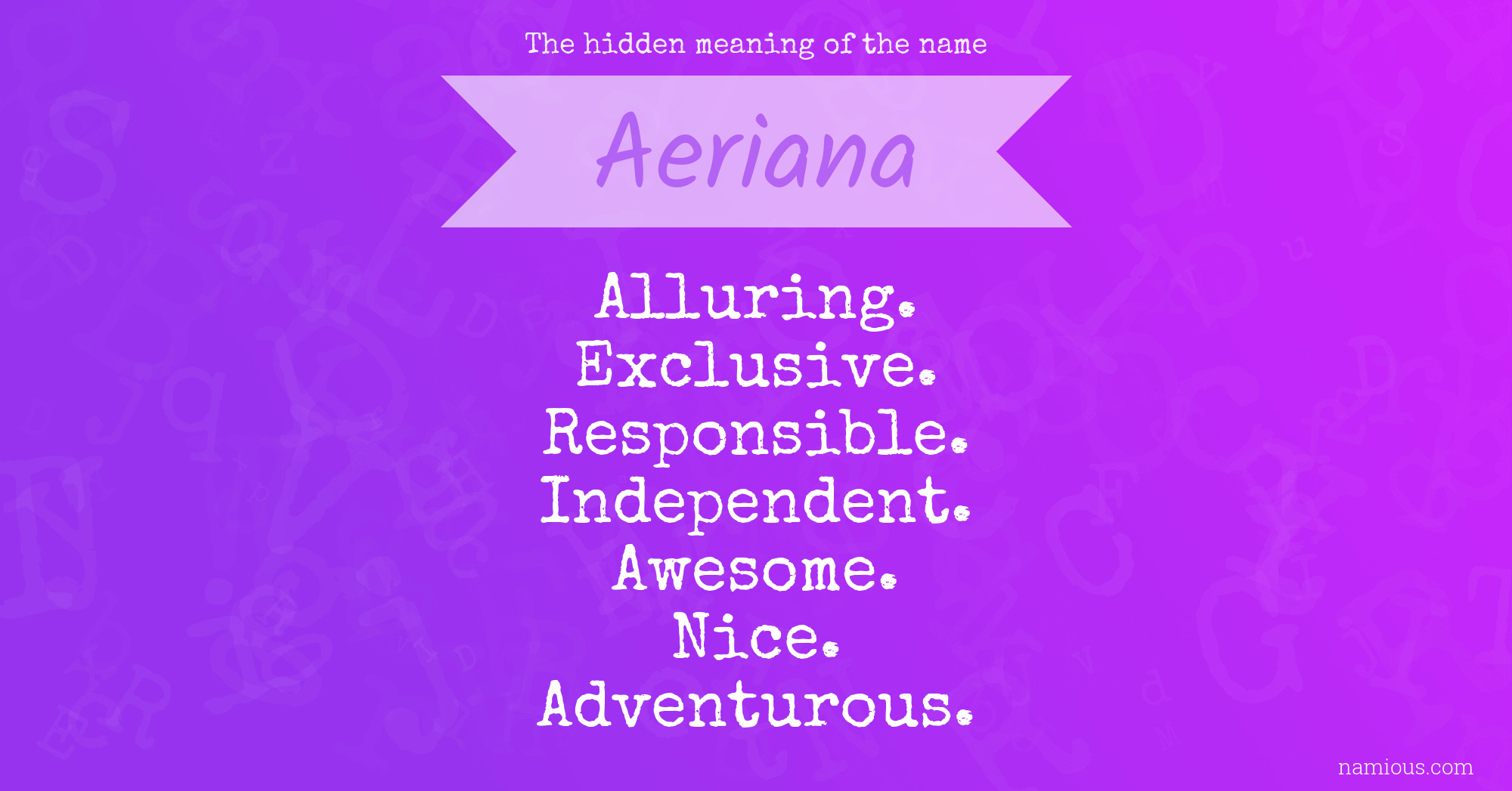 The hidden meaning of the name Aeriana