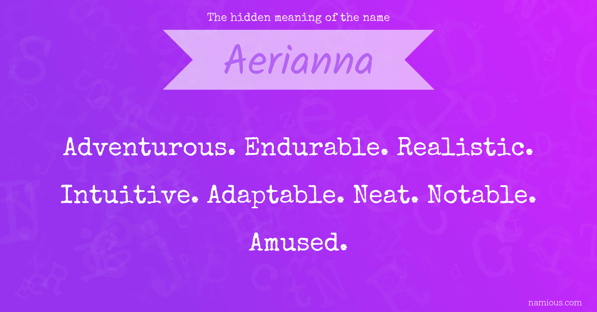 The hidden meaning of the name Aerianna