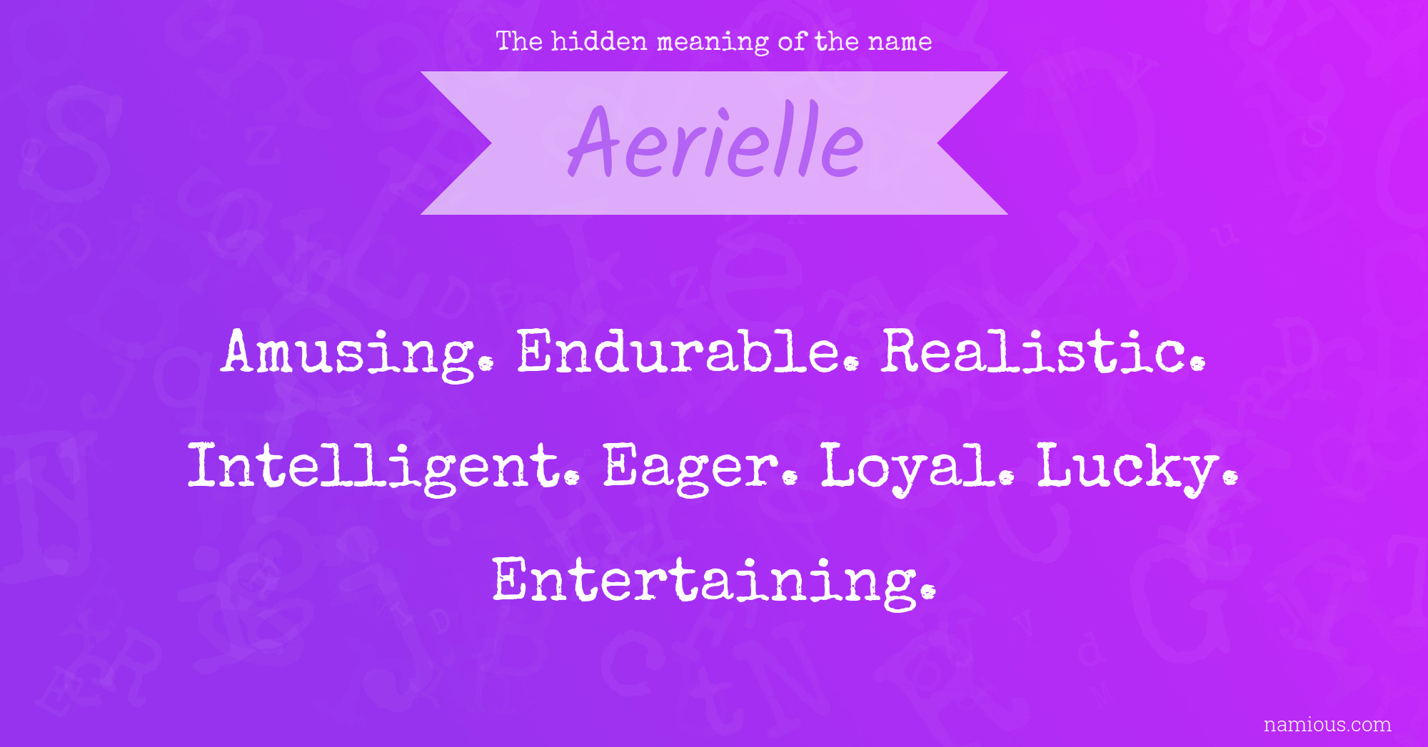 The hidden meaning of the name Aerielle