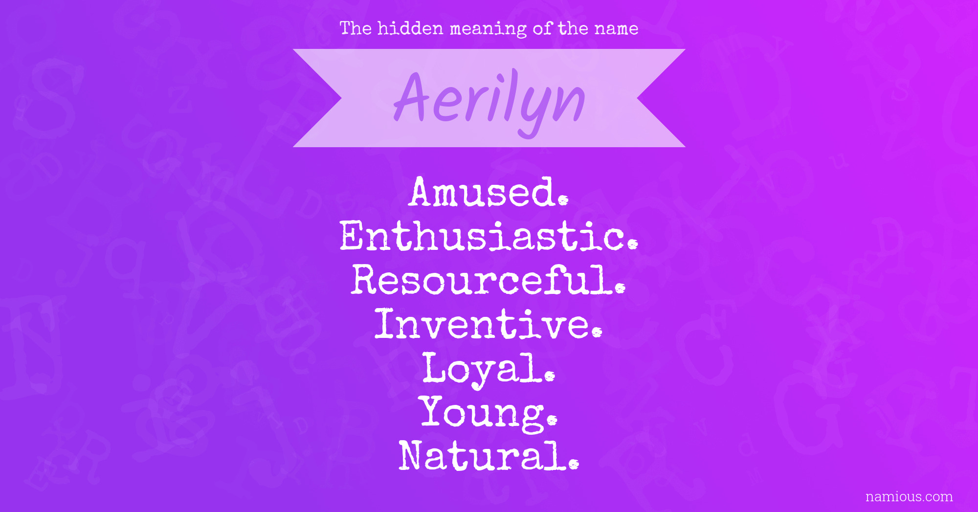 The hidden meaning of the name Aerilyn