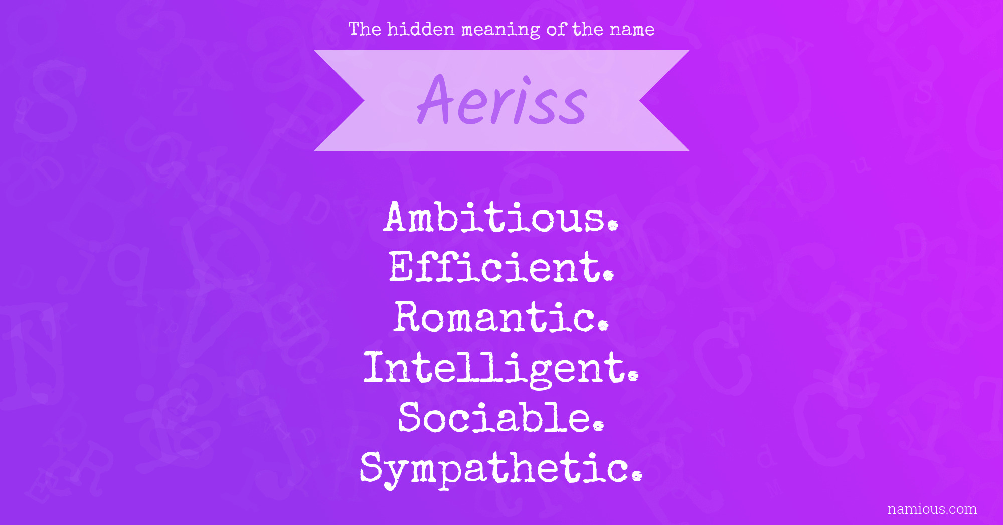 The hidden meaning of the name Aeriss