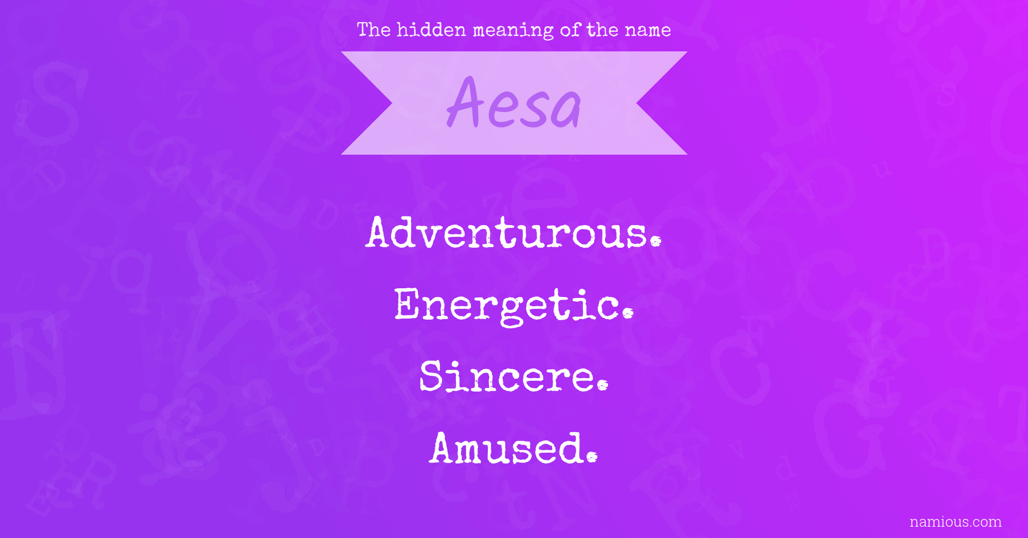 The hidden meaning of the name Aesa