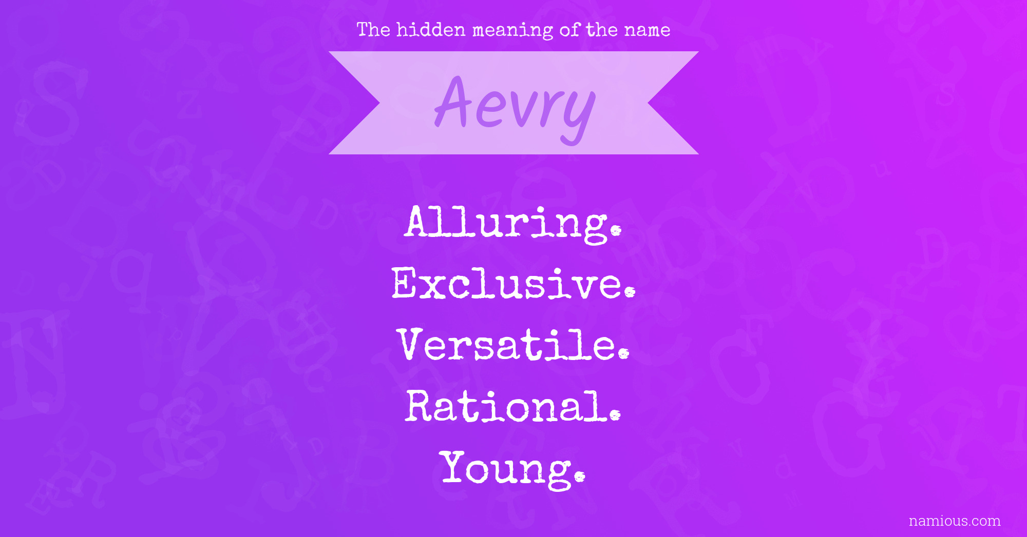 The hidden meaning of the name Aevry