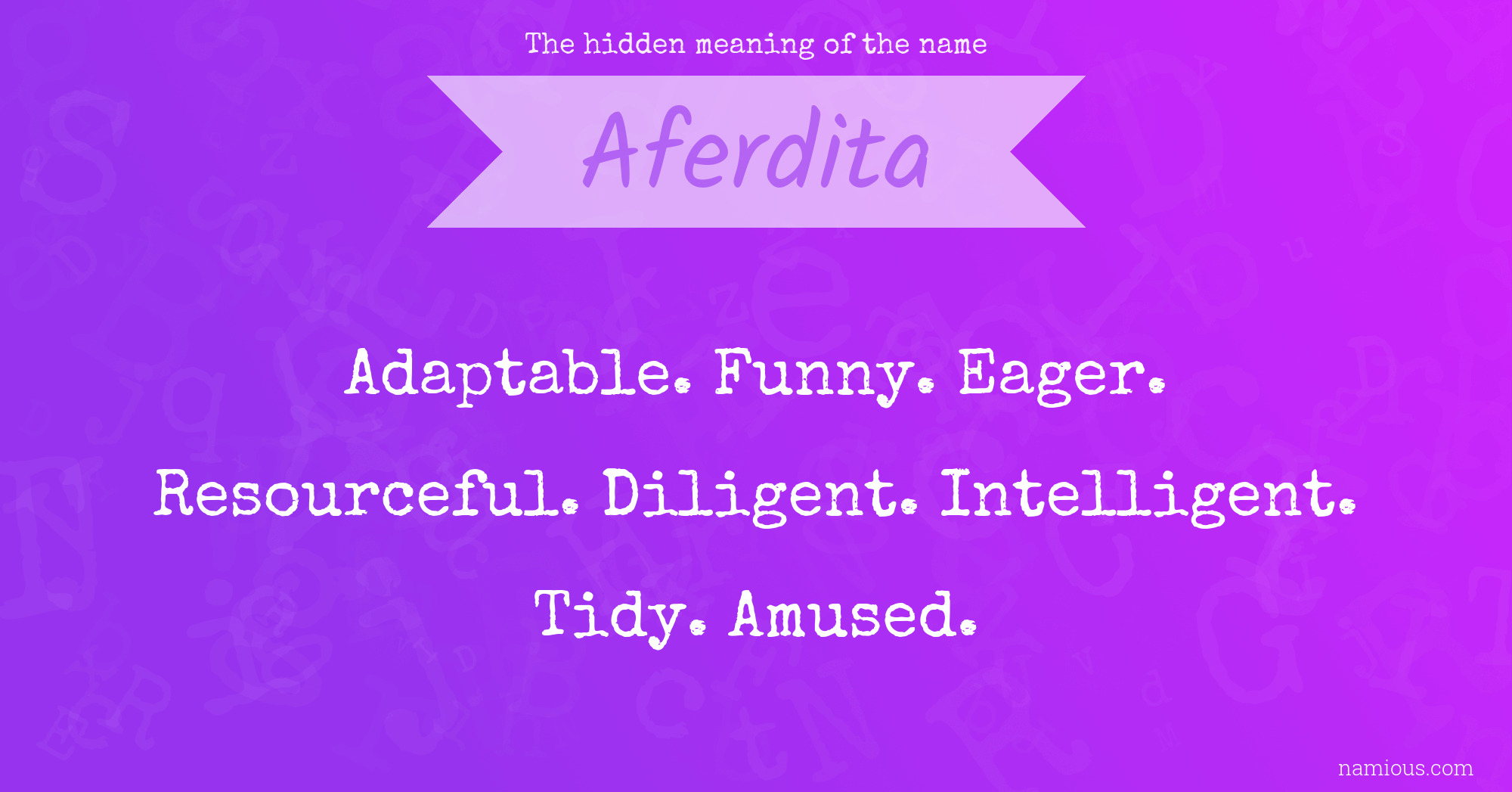 The hidden meaning of the name Aferdita