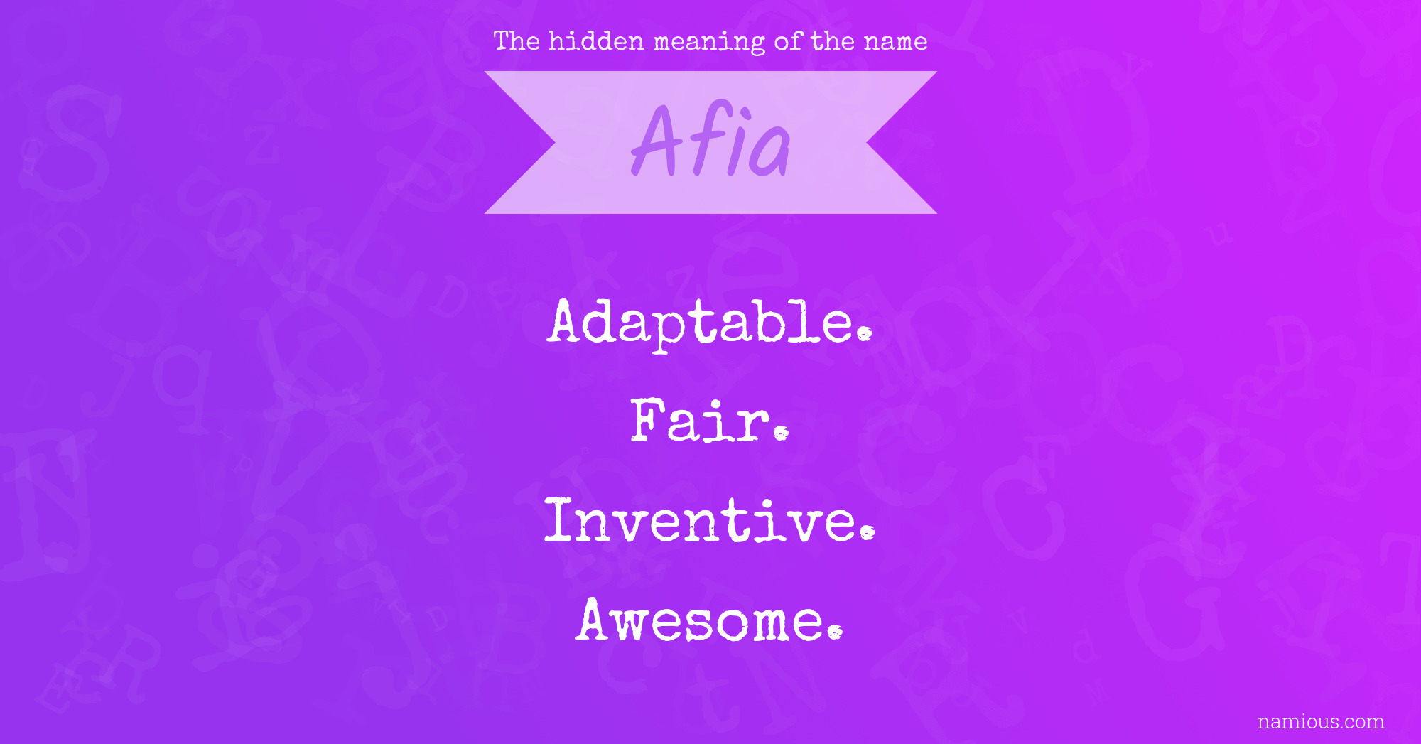 The hidden meaning of the name Afia