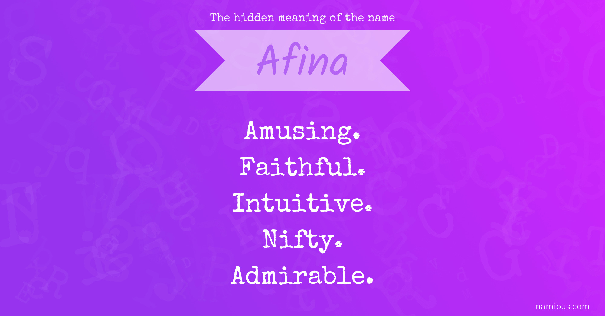 The hidden meaning of the name Afina