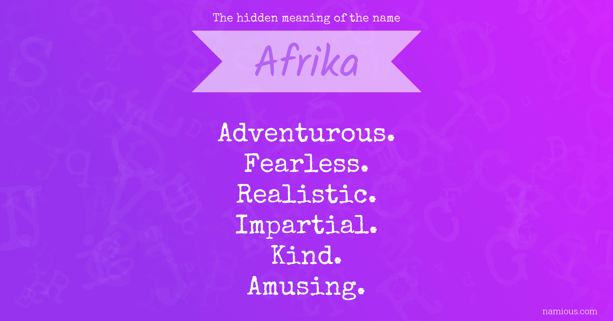 The hidden meaning of the name Afrika