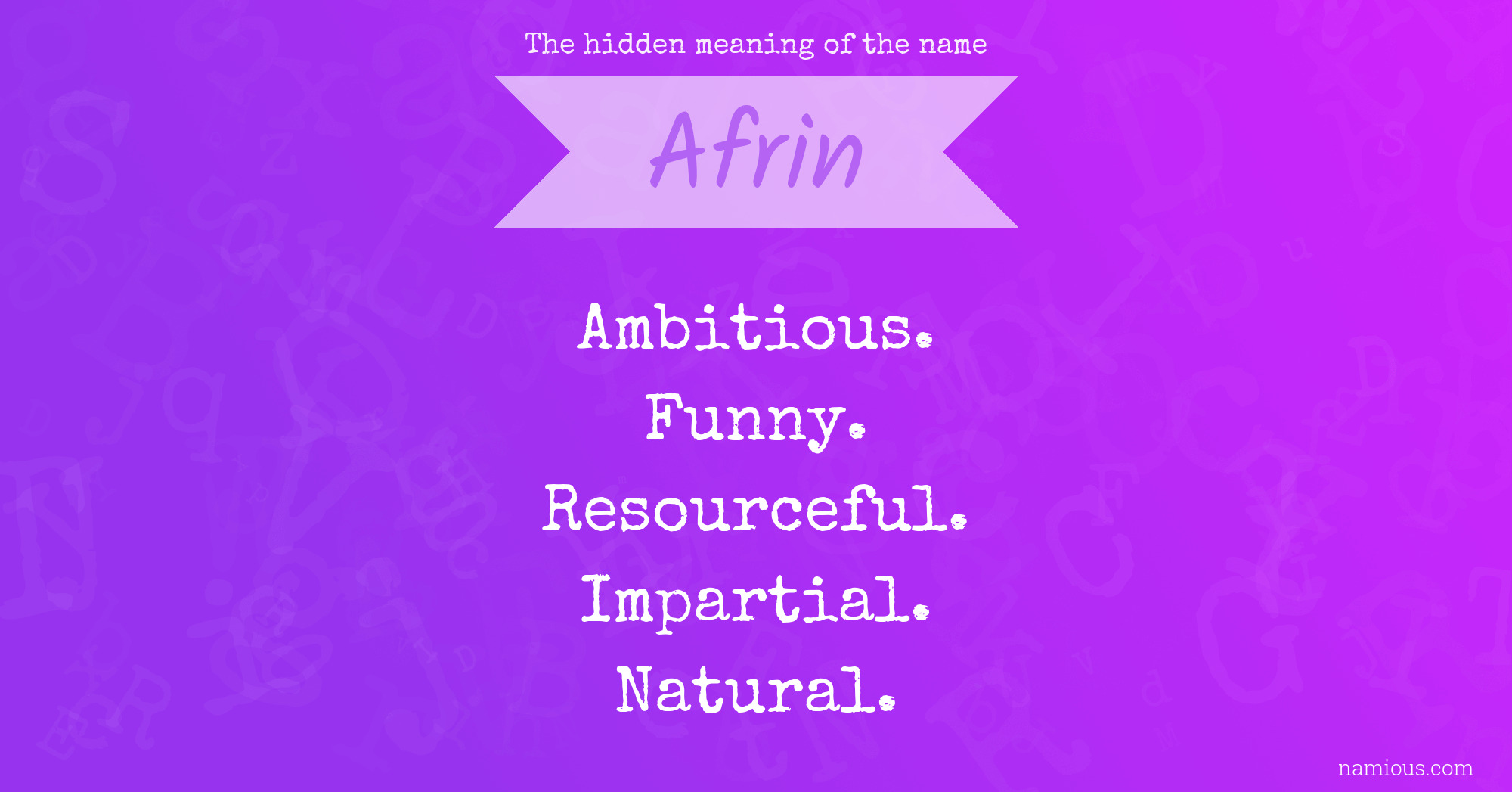 The hidden meaning of the name Afrin