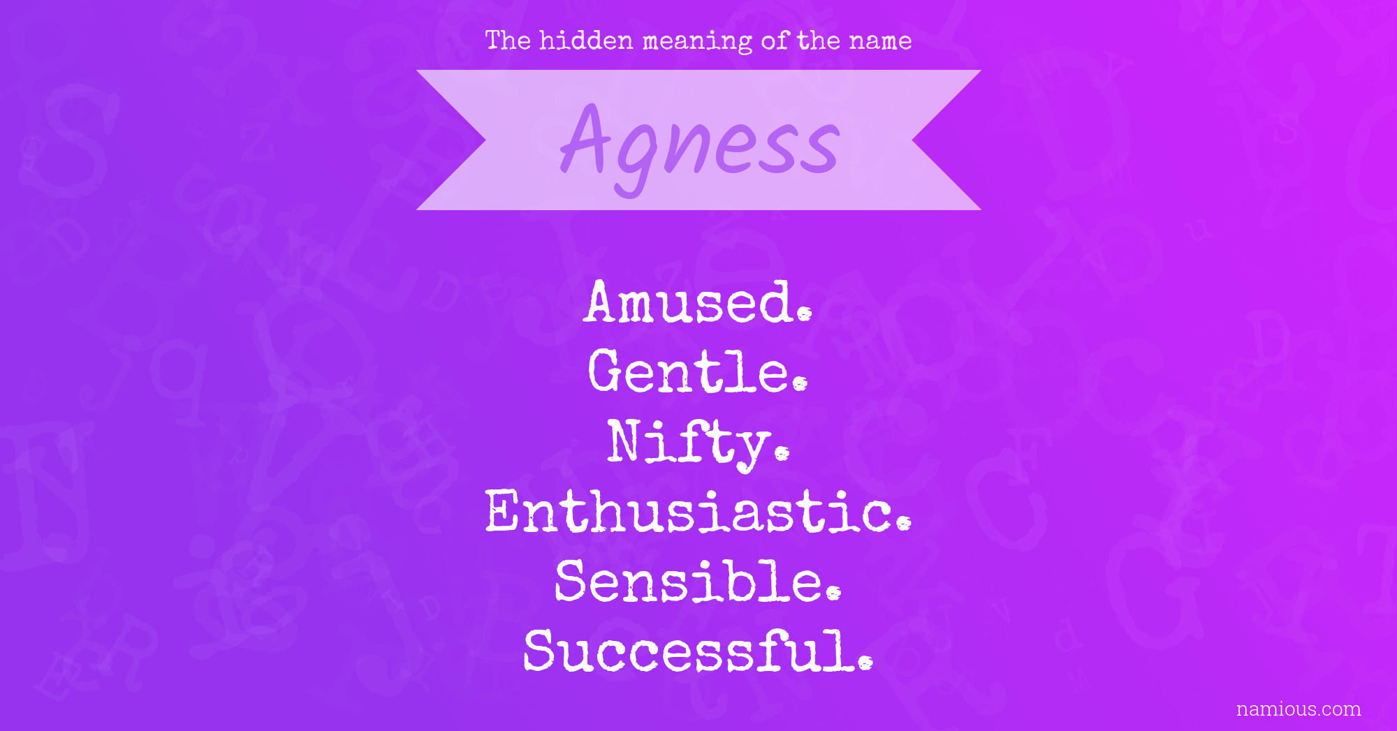 The hidden meaning of the name Agness